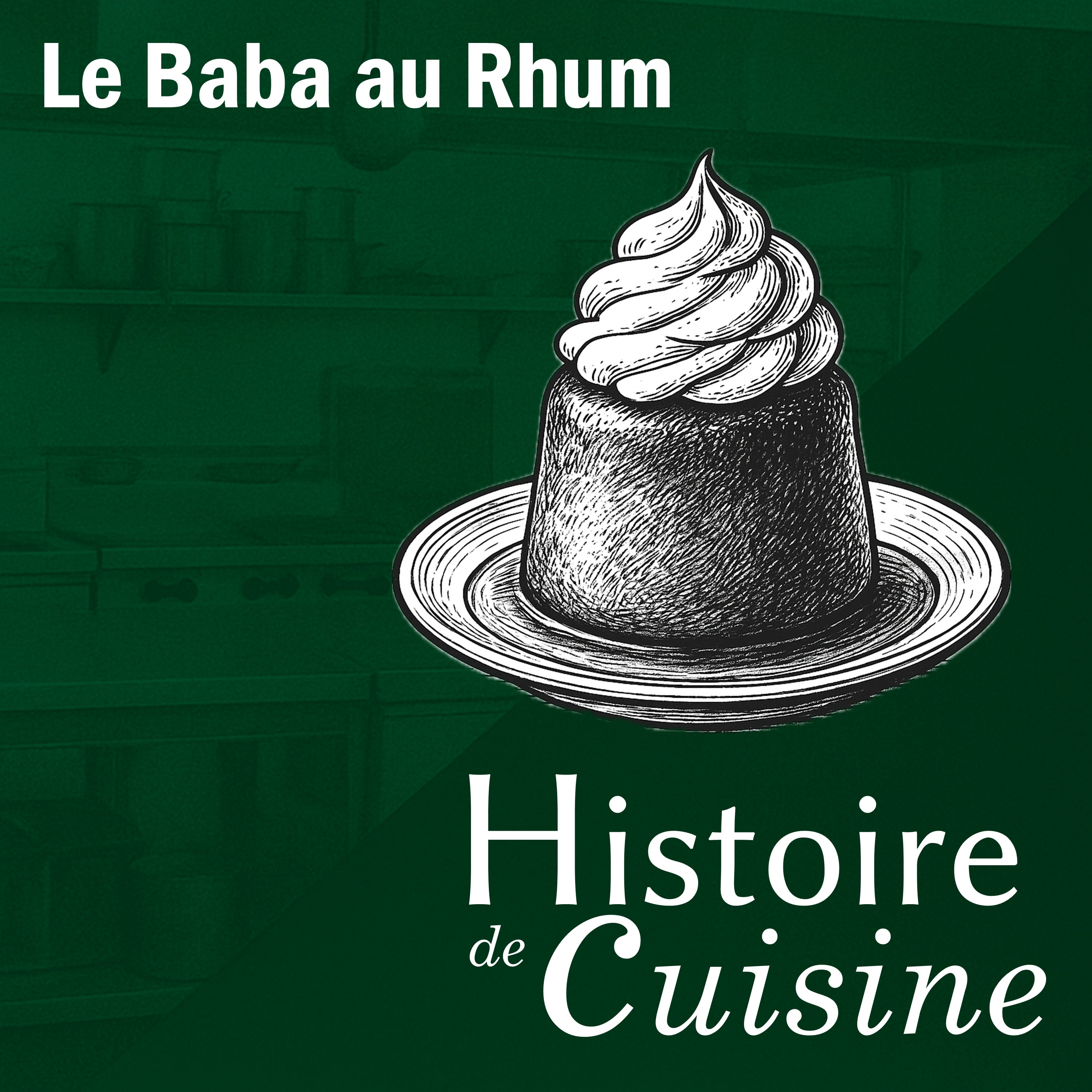 Le Baba au Rhum : la véritable histoire d’un dessert royal