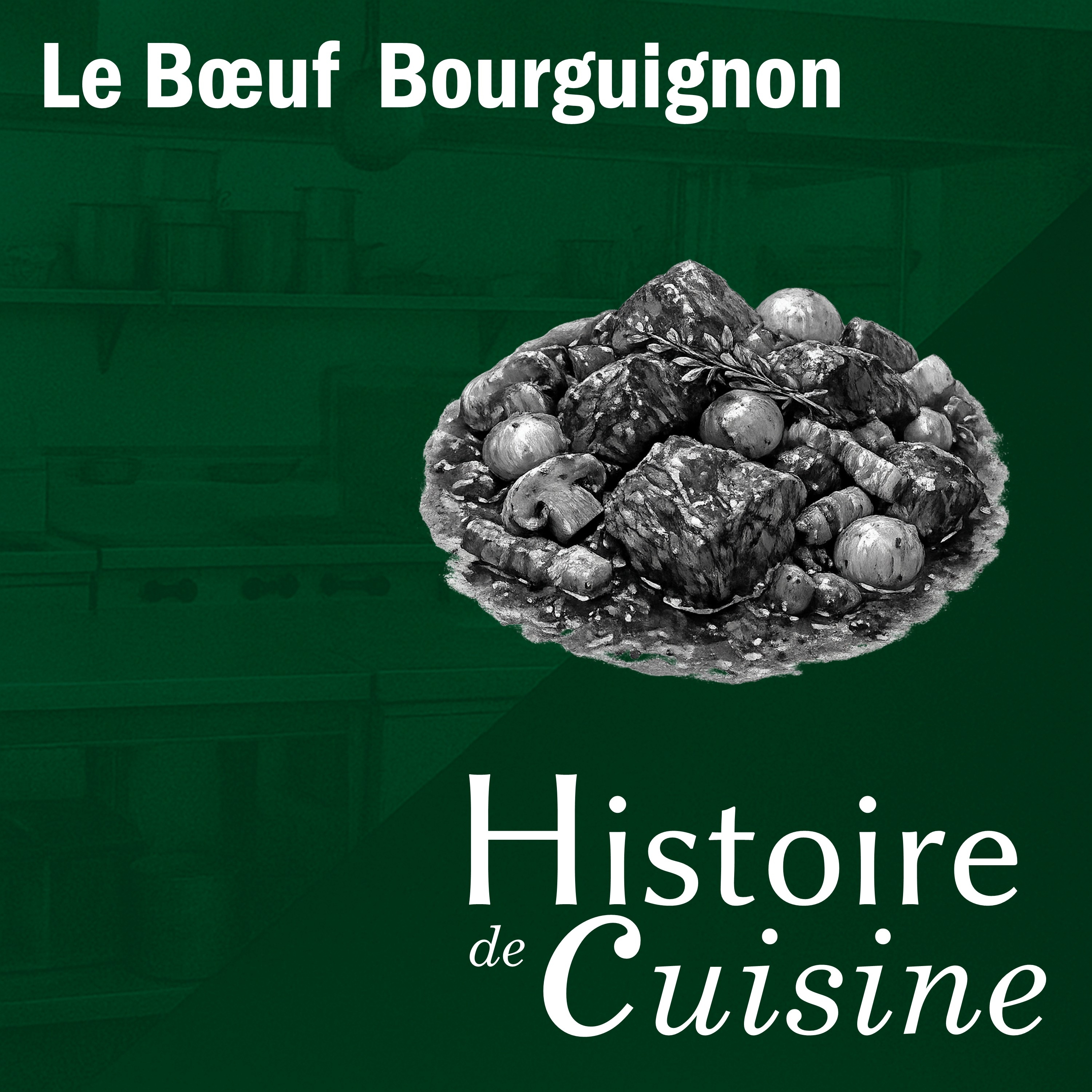 Le Bœuf Bourguignon : l’histoire méconnue d’un grand classique