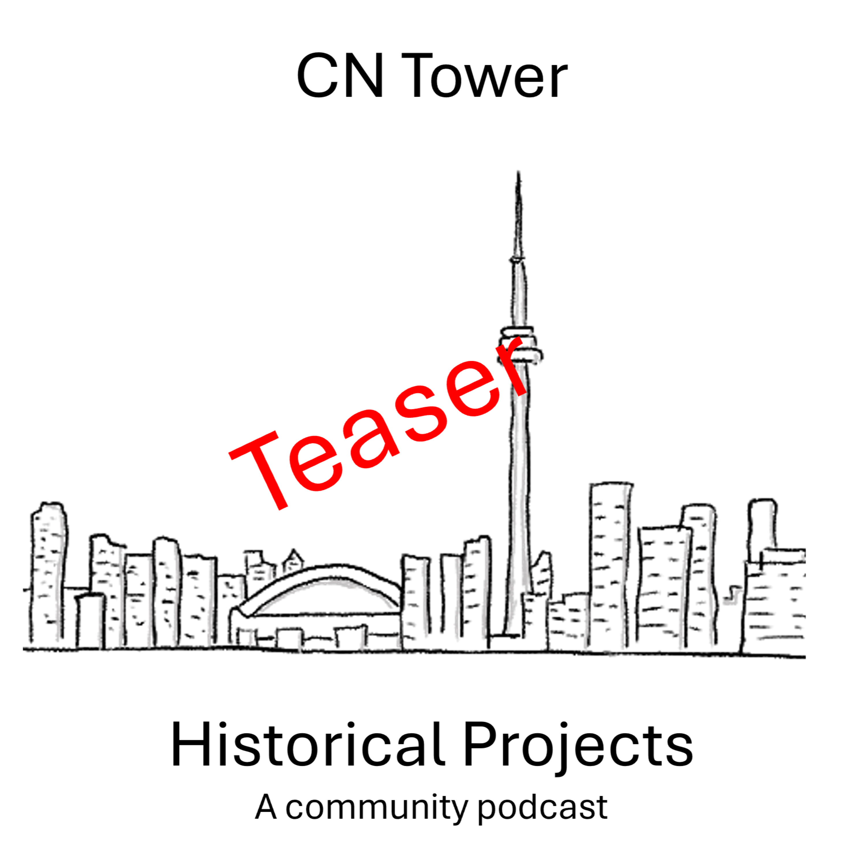 CN Tower_Teaser 3 mins episode artwork