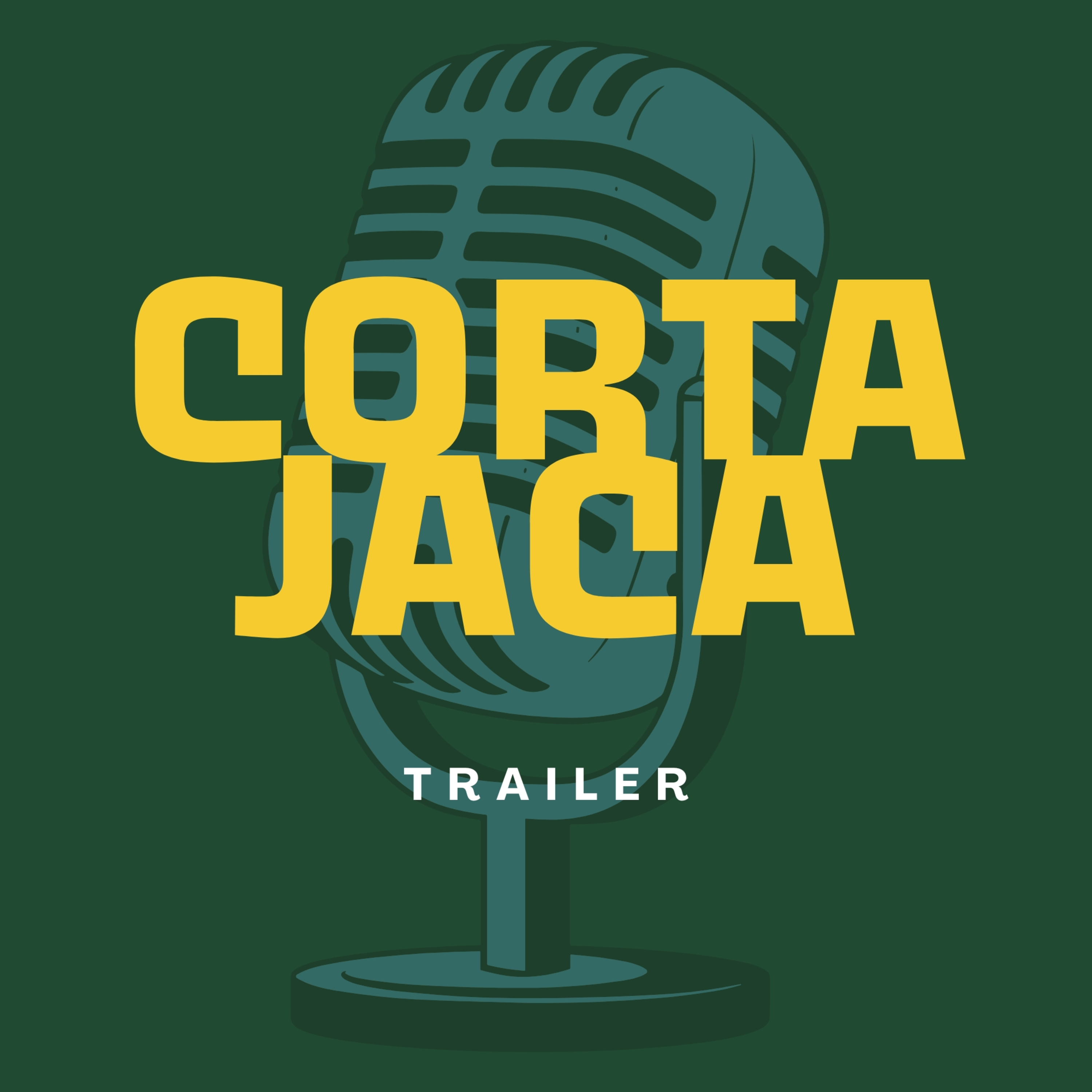 Corta Jaca - trailer episode artwork