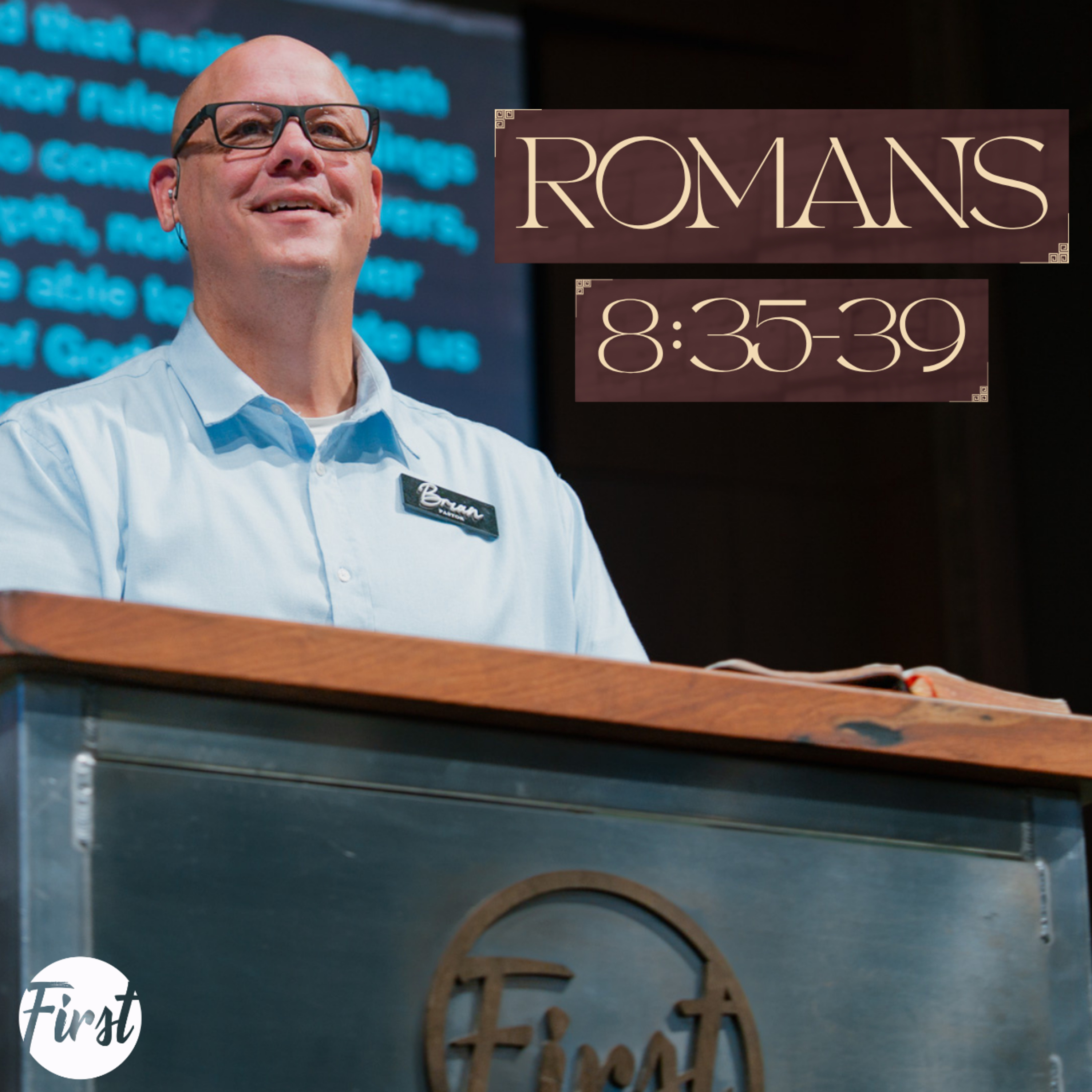 Romans 8:35-39 | Full Sermon | Dr. Brian Brooks episode artwork