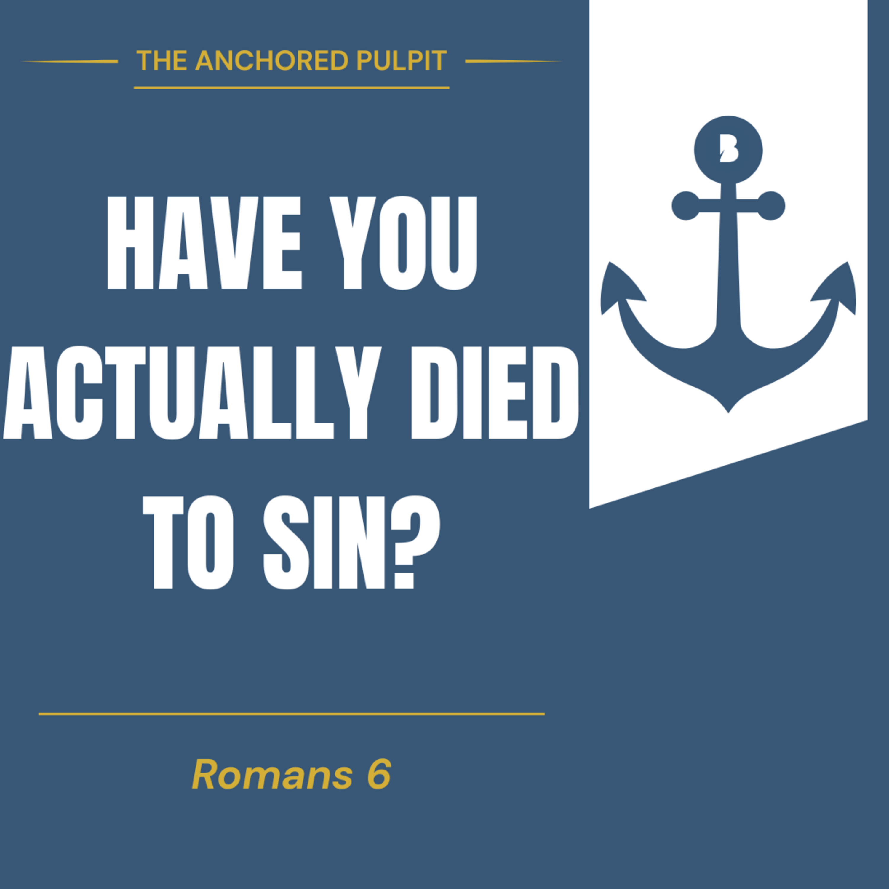 Have You Actually Died to Sin? | Dan Owen episode artwork
