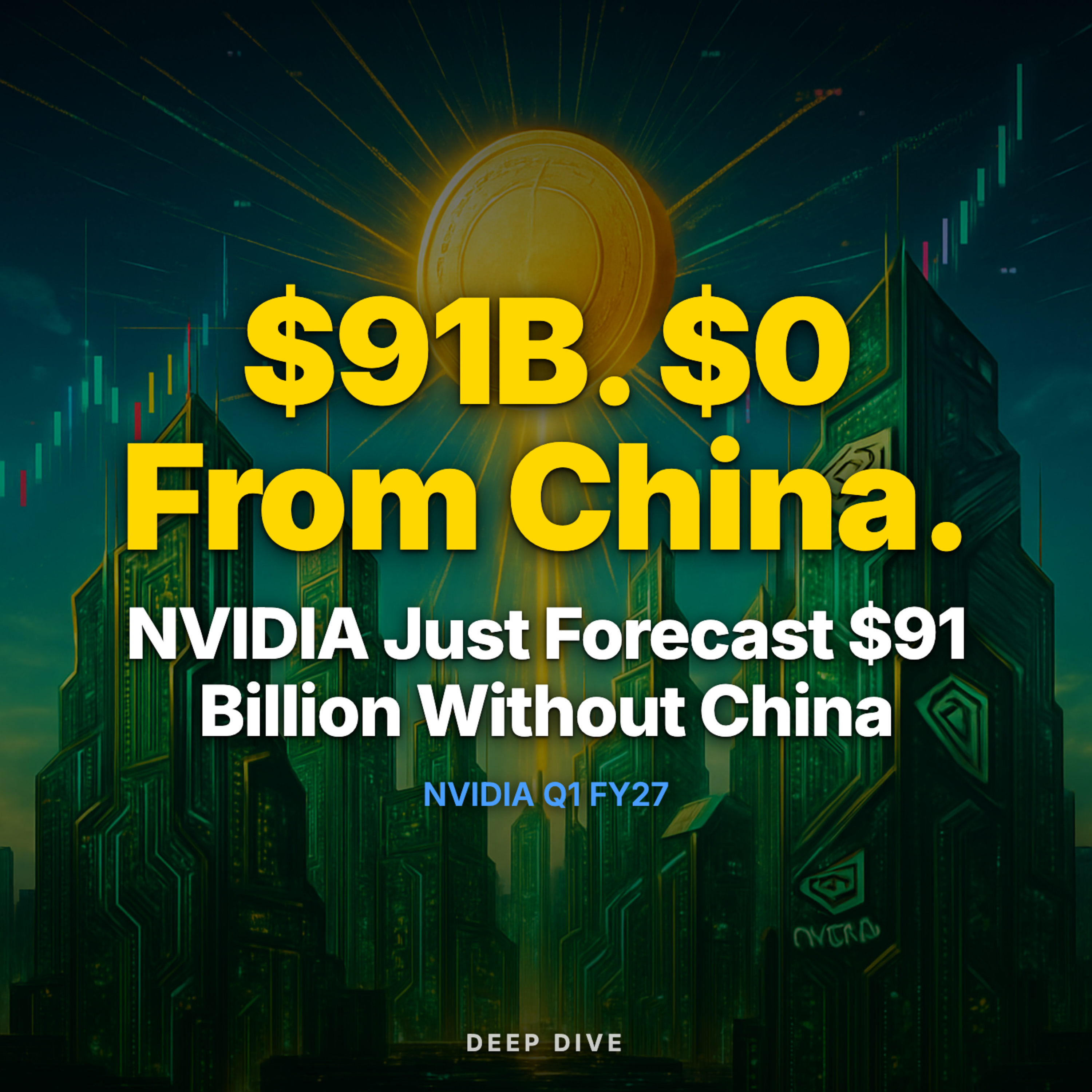 NVIDIA Just Forecast $91 Billion Without China episode artwork