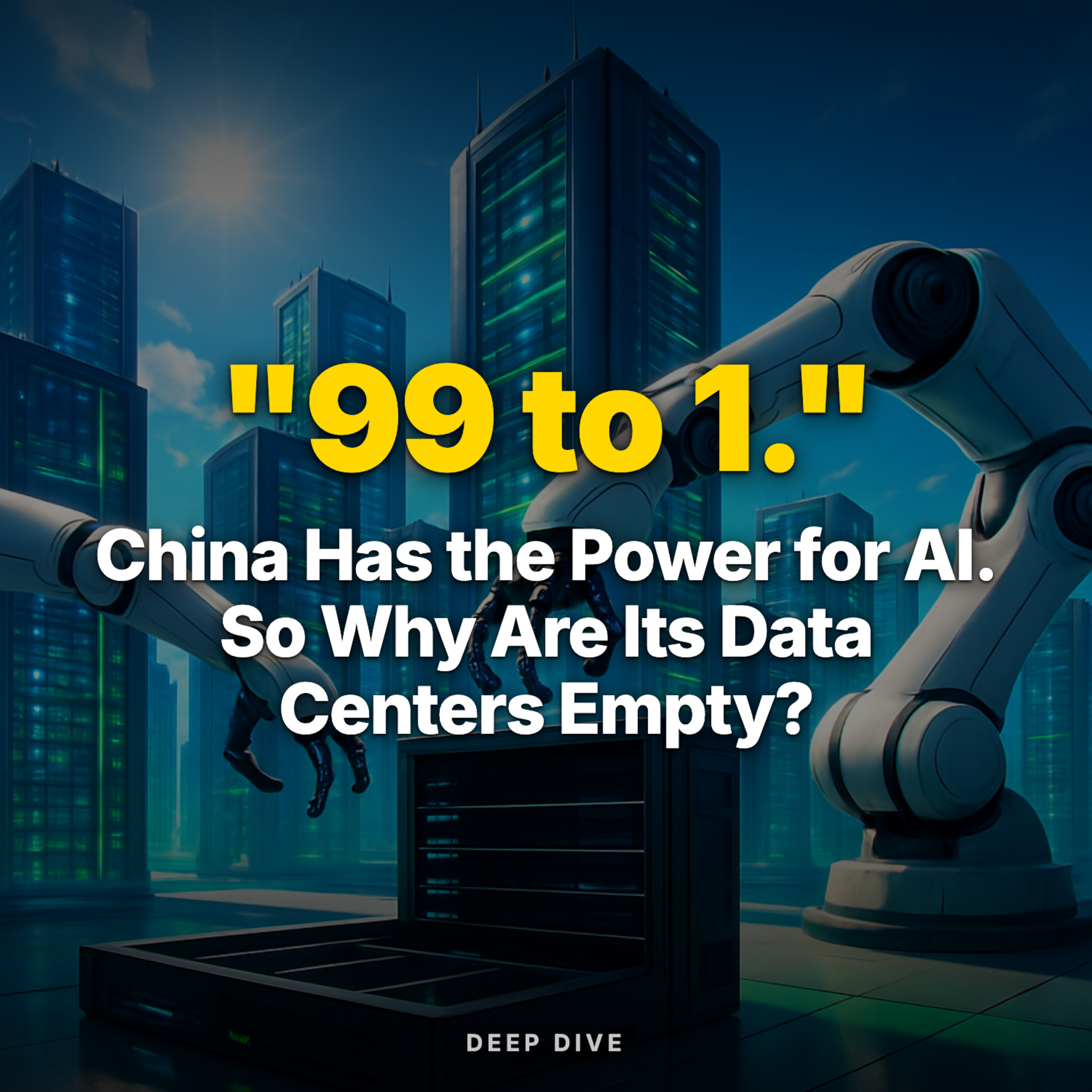 China Has the Power for AI. So Why Are Its Data Centers Empty? episode artwork