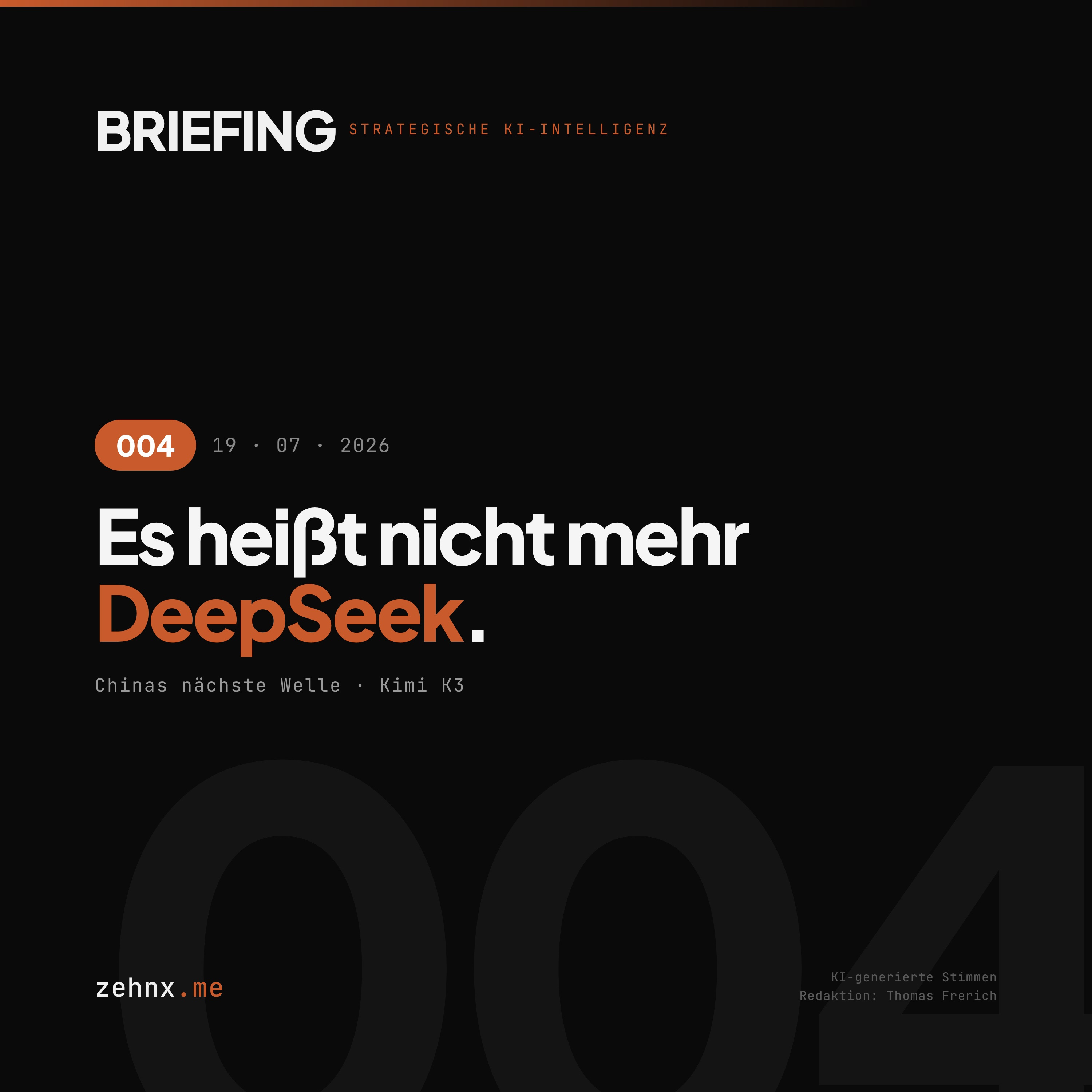 BRIEFING 004 — Es heißt nicht mehr DeepSeek episode artwork