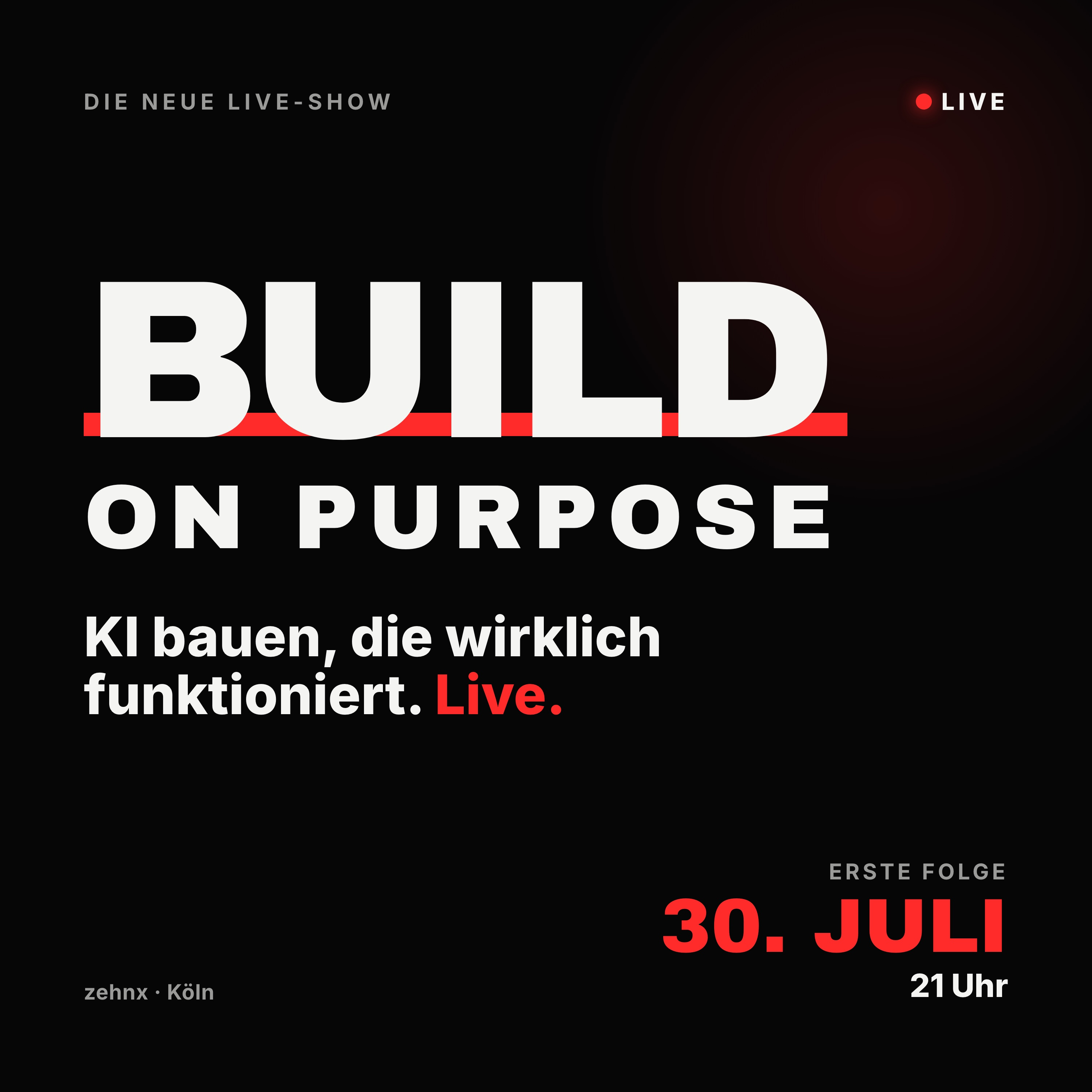 BUILD ON PURPOSE — Die neue Live-Show | Erste Folge: 30. Juli, 21 Uhr episode artwork