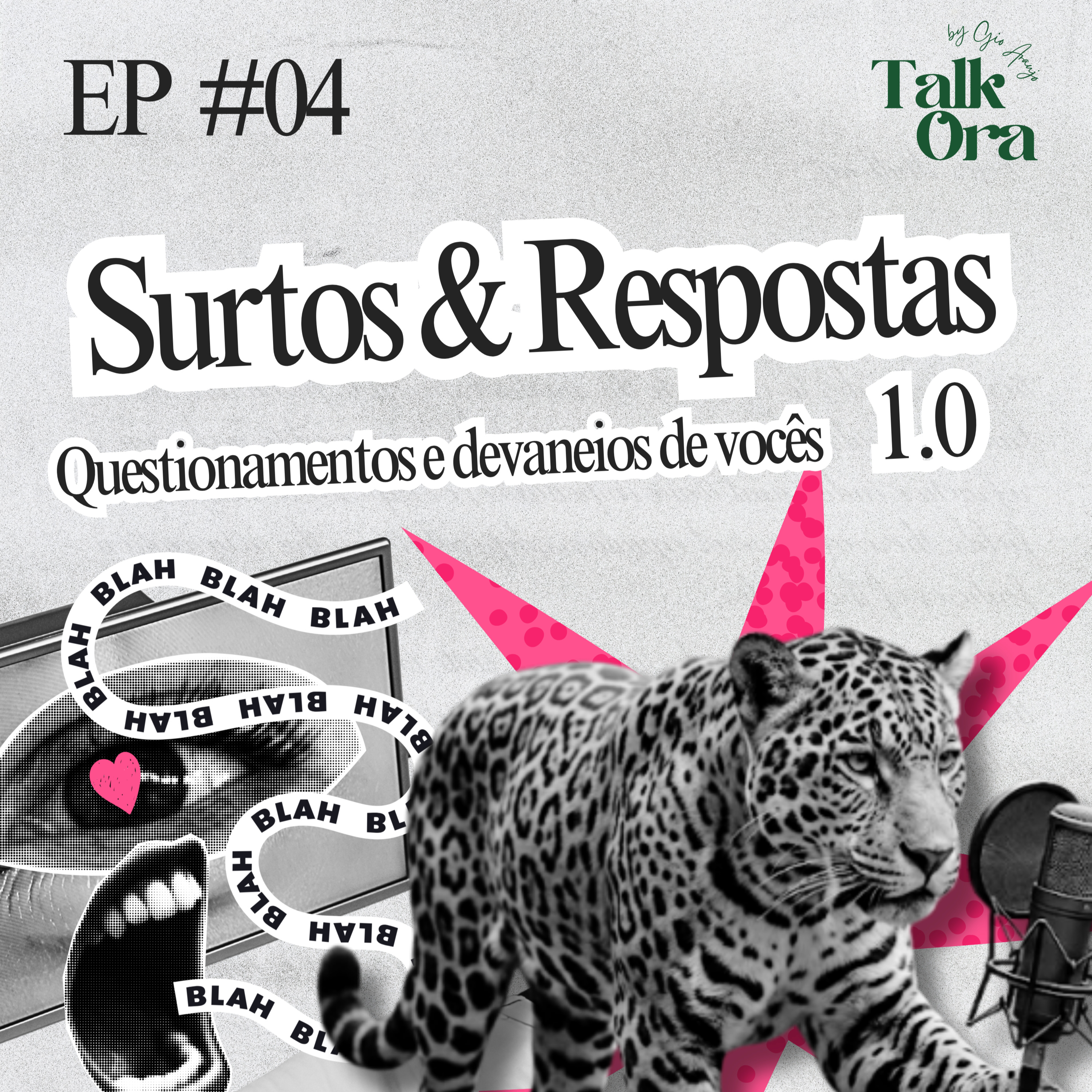 EP.#04 Surtos&Respostas 1.0 - Talkora episode artwork