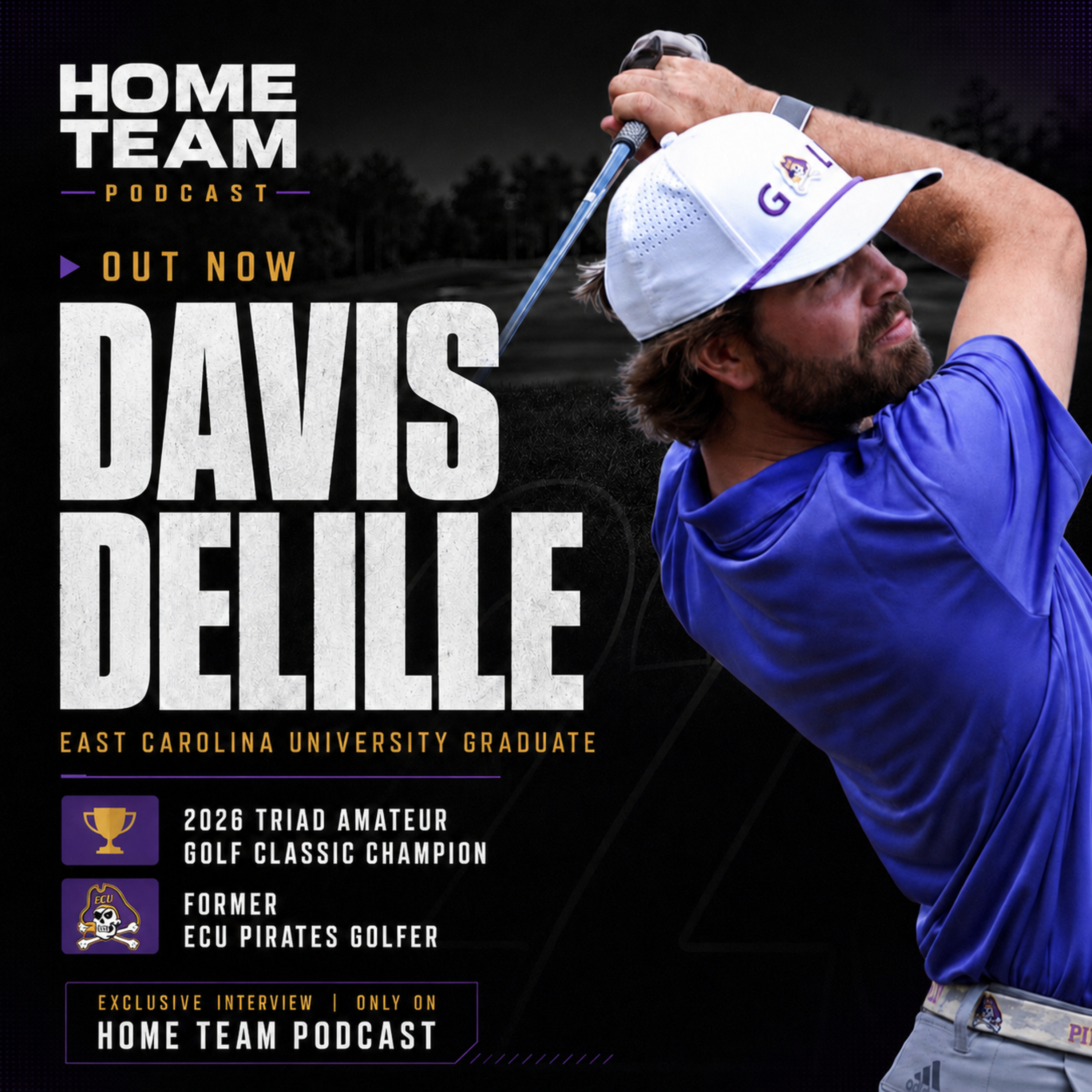 Davis DeLille on Winning the Triad Amateur, ECU Golf, and Chasing the Pro Golf Dream episode artwork