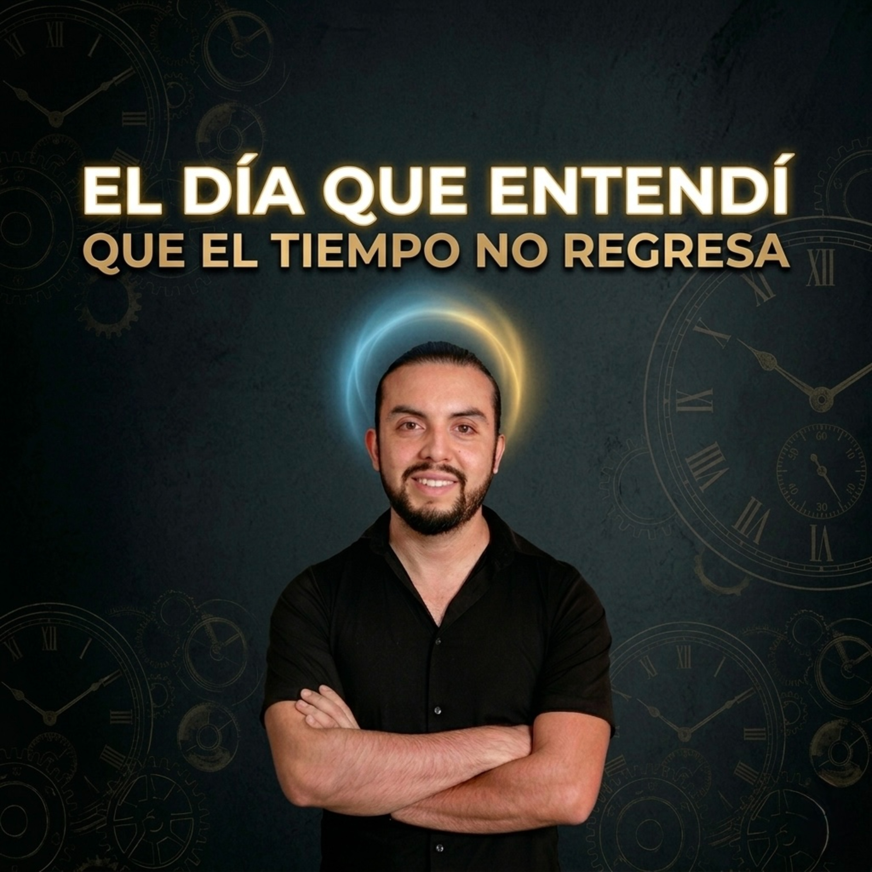 #60 El día que entendí que el tiempo no regresa episode artwork