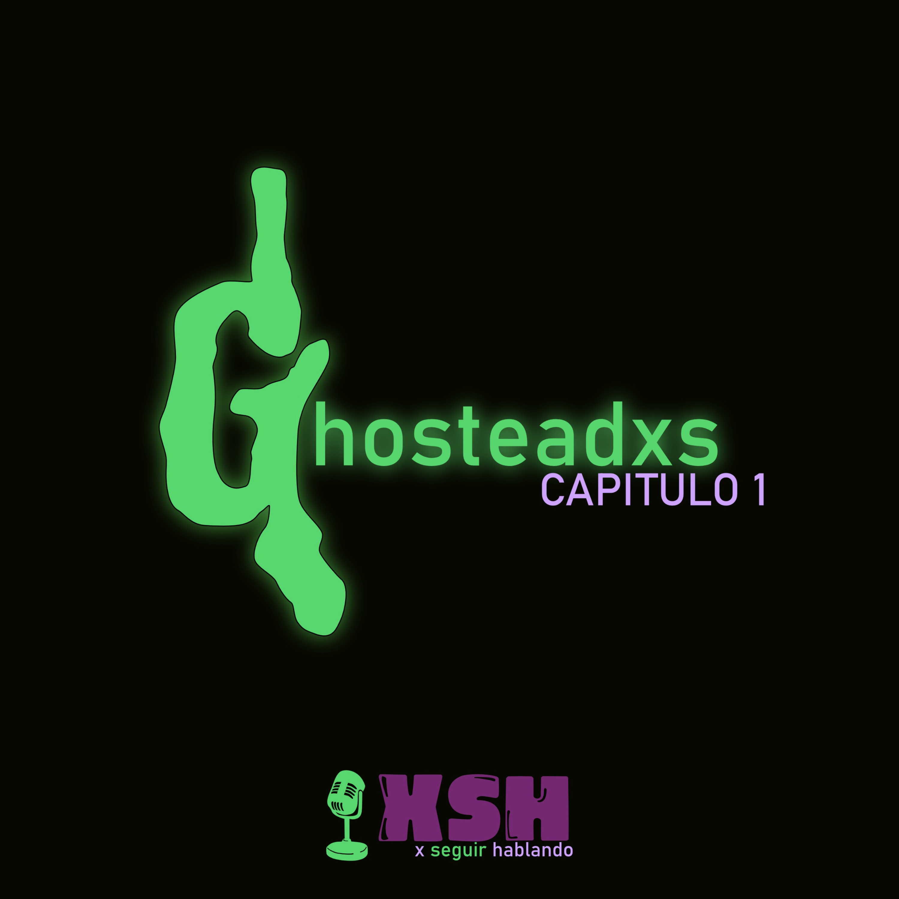 Episodio I - Ghosteadxs episode artwork