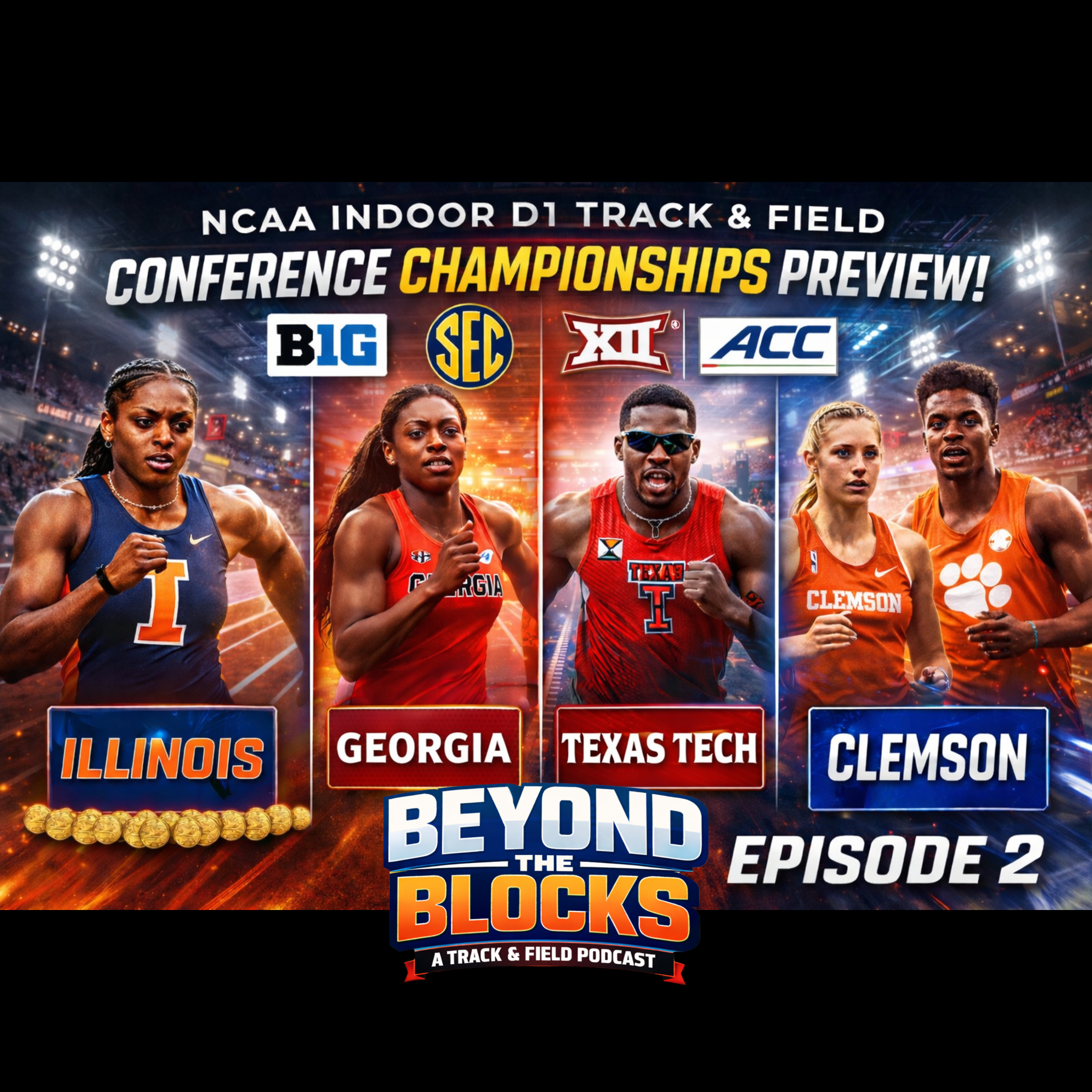 Beyond the Blocks Ep. 2 I NCAA Conference Indoor Track and Field Championships Preview