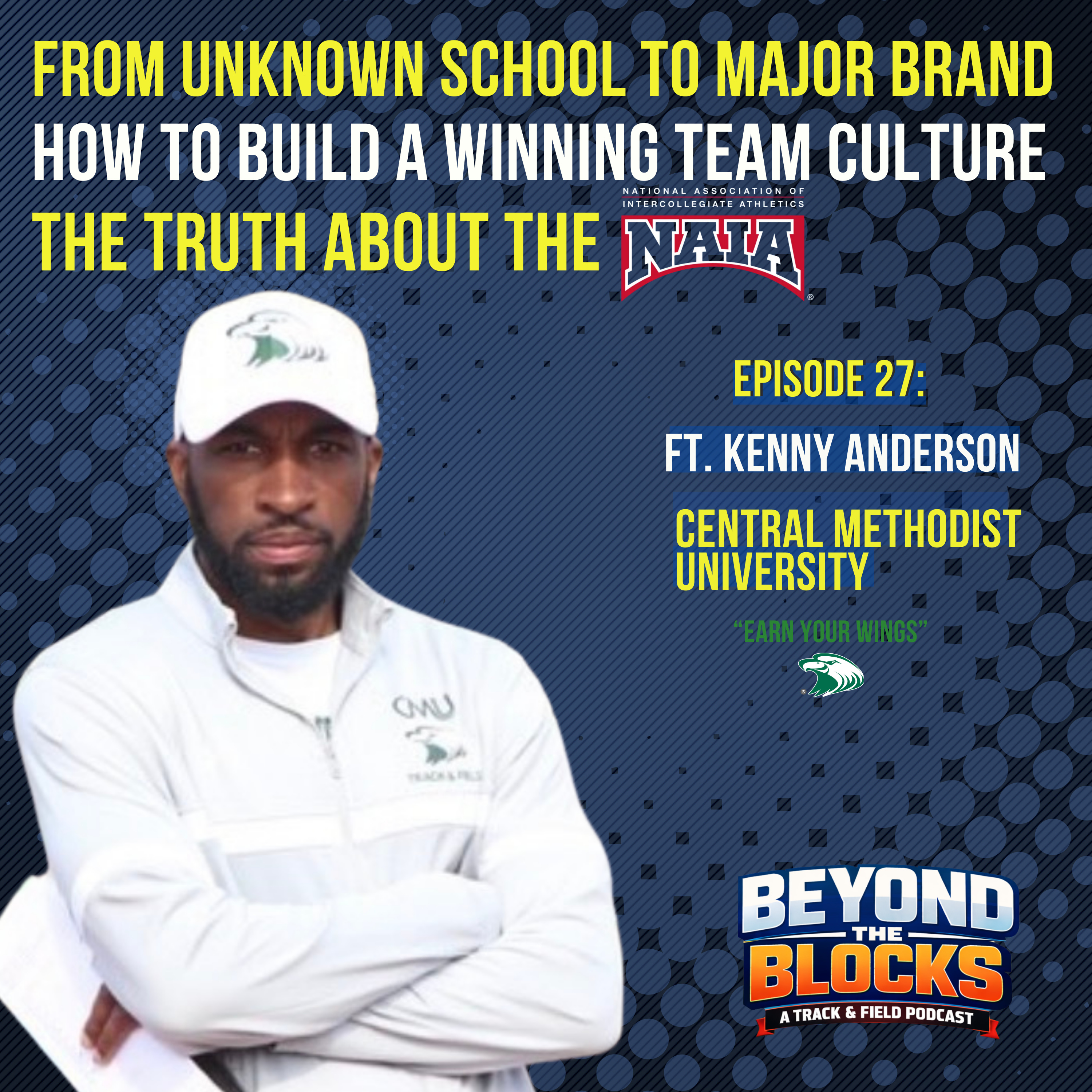 eyond the Blocks Ep 27 - Kenny Anderson - Central Methodist University episode artwork