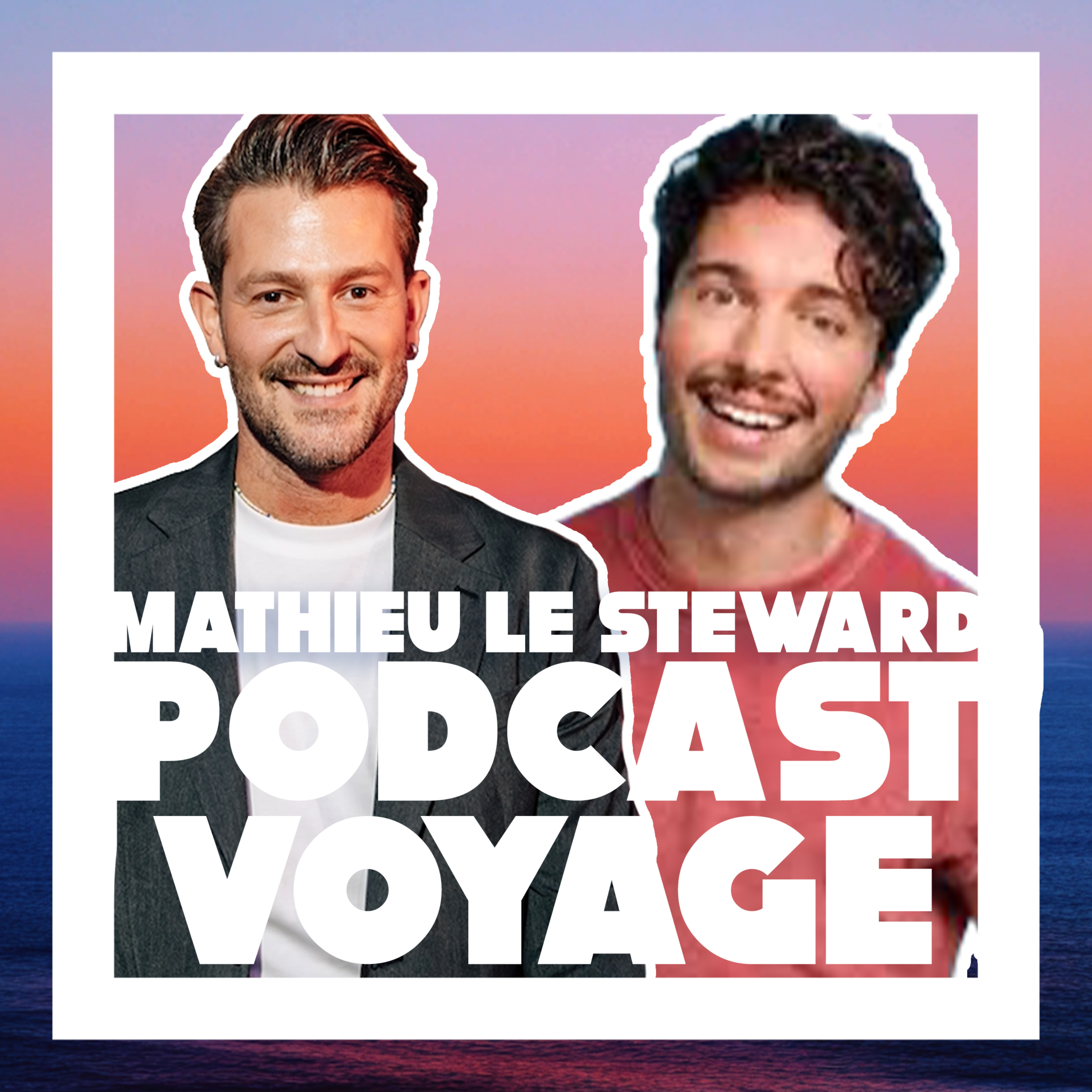 Podcast Voyage - Mathieu le Steward