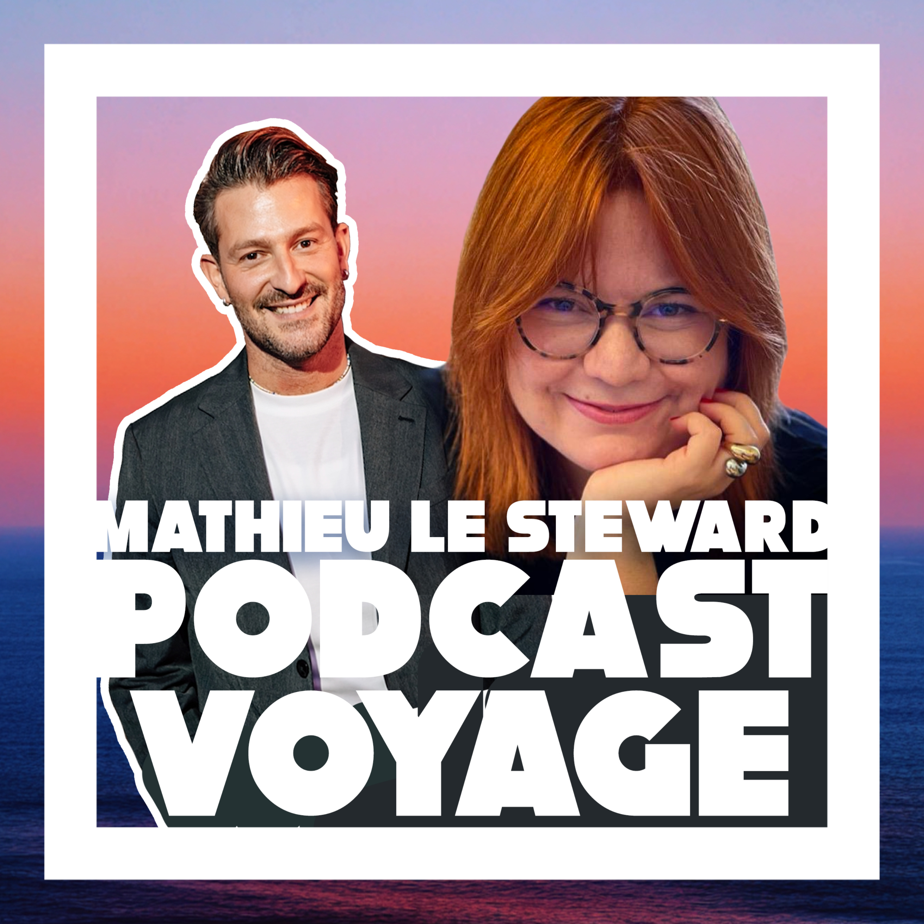 Podcast Voyage - Mathieu le Steward