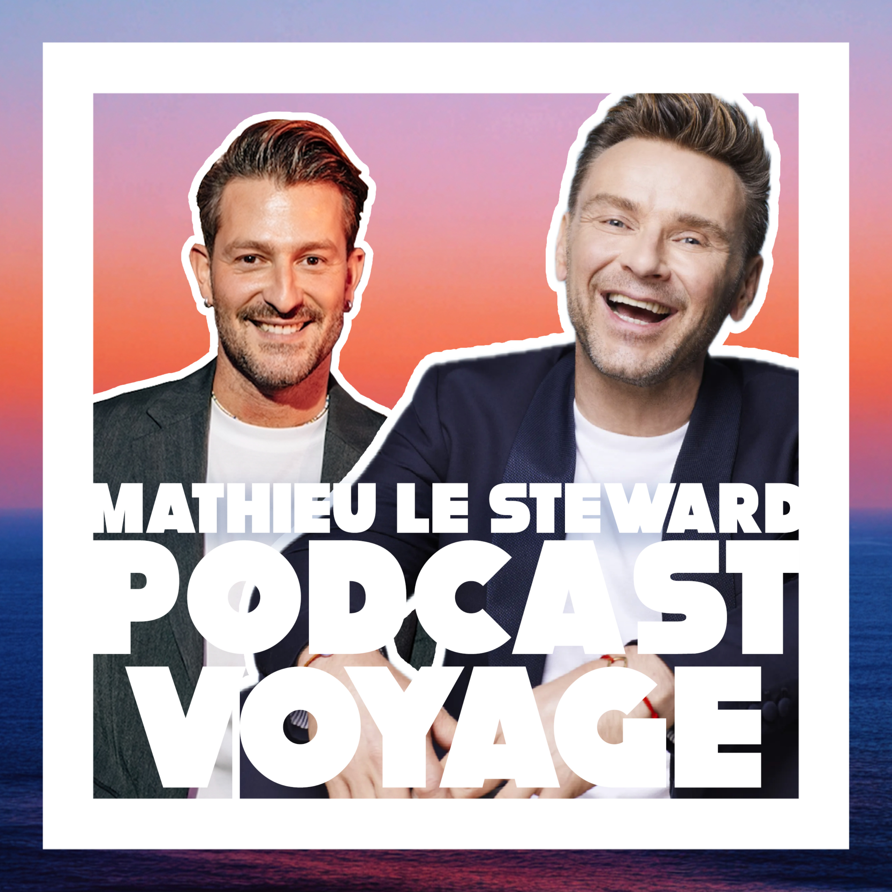 Podcast Voyage - Mathieu le Steward