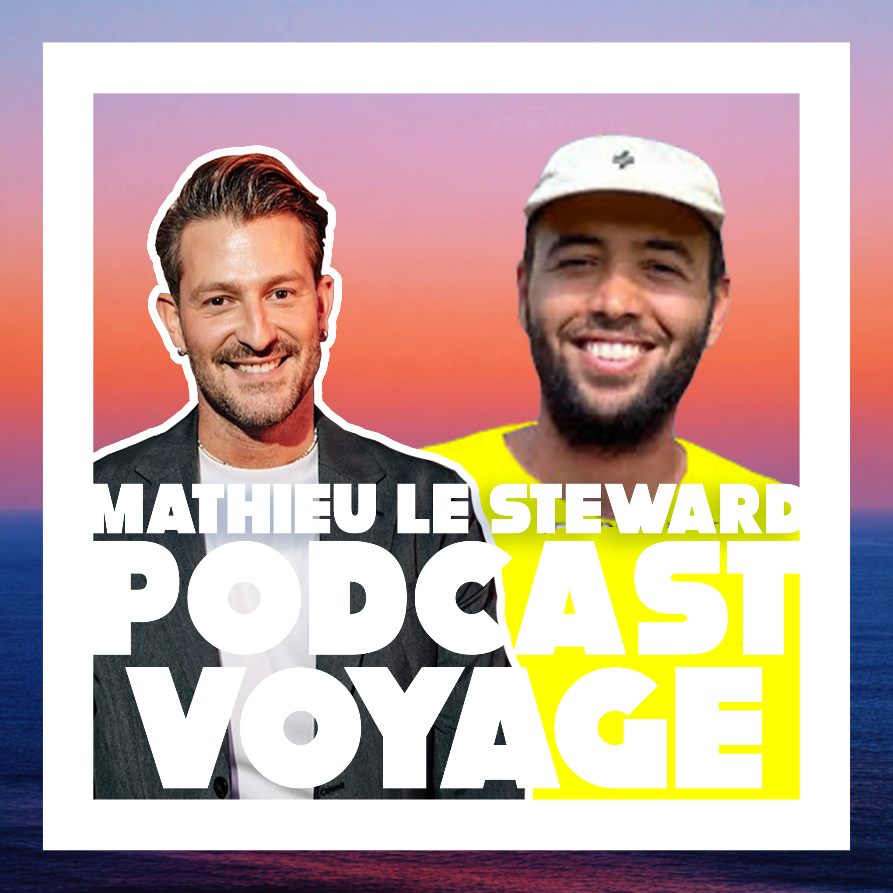 Podcast Voyage - Mathieu le Steward