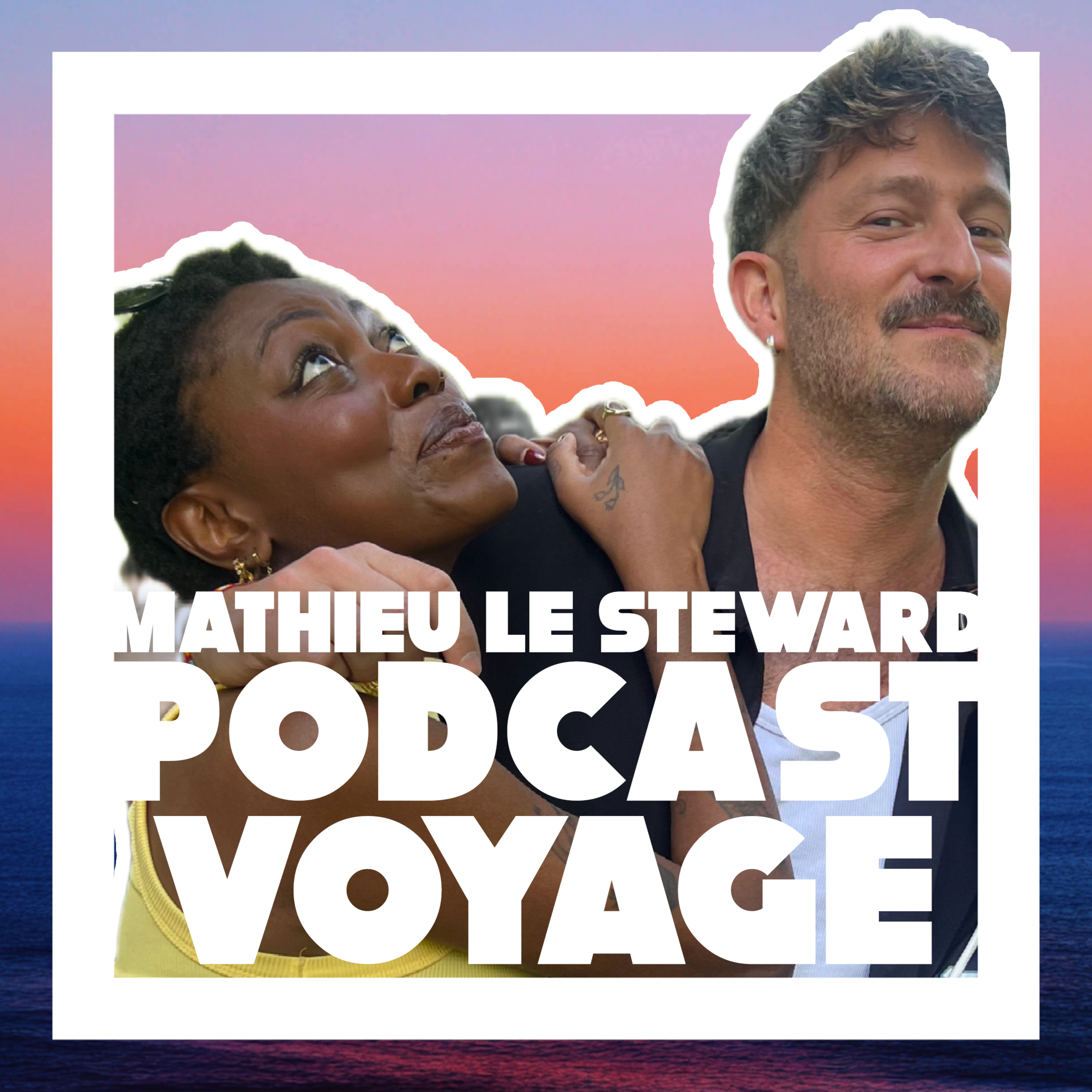 Podcast Voyage - Mathieu le Steward