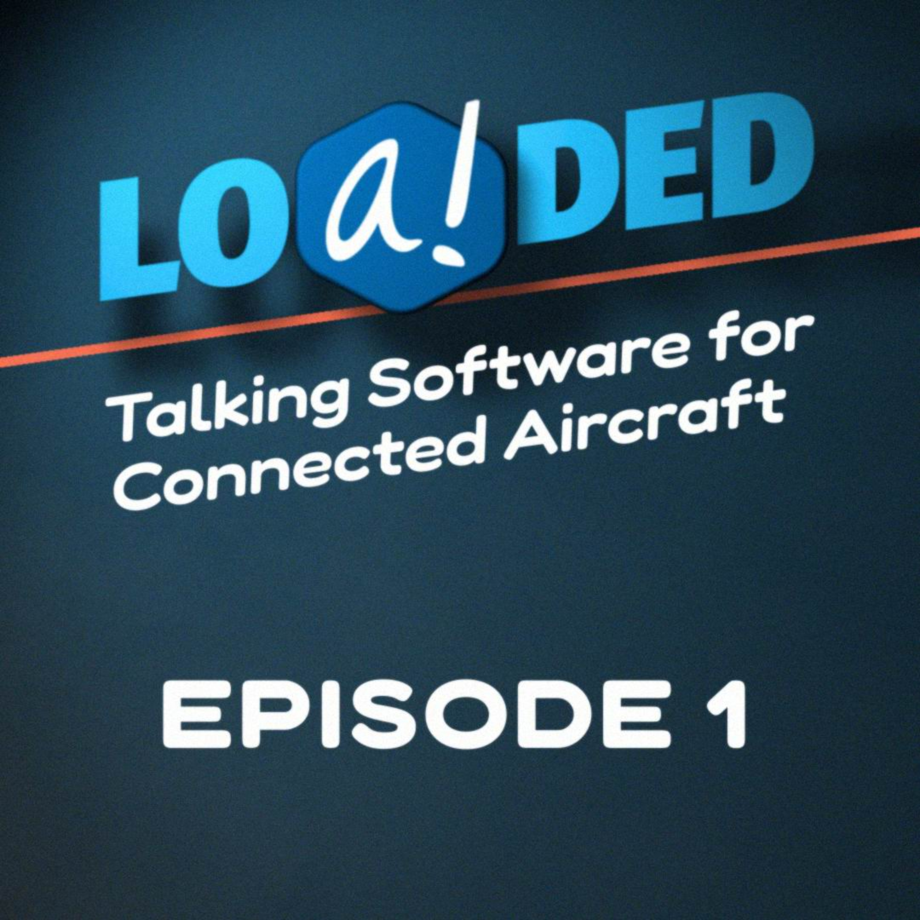 Split of On-Board Hardware & Software (LOADED Episode 1) episode artwork