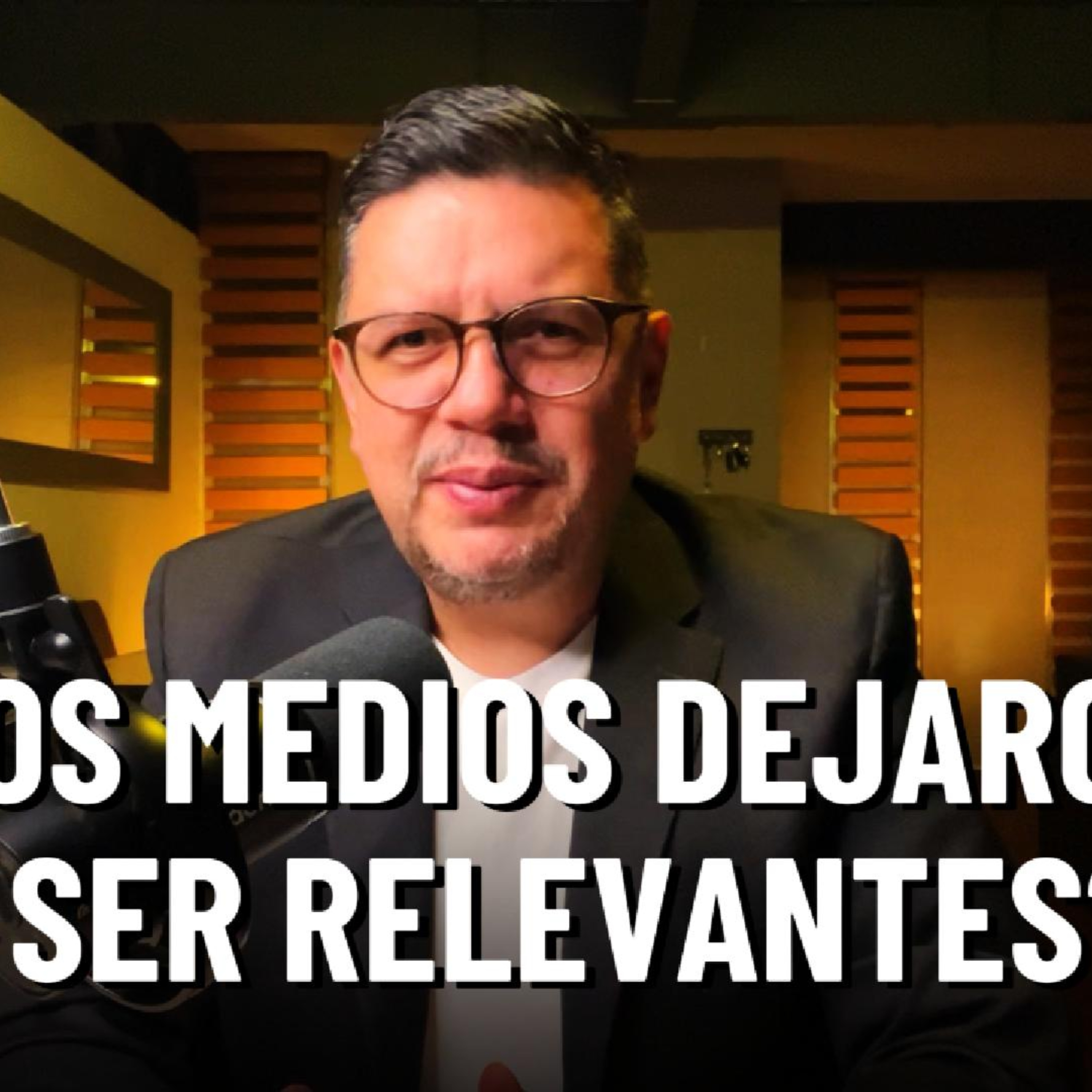 ¿Los medios dejaron de ser relevantes? episode artwork