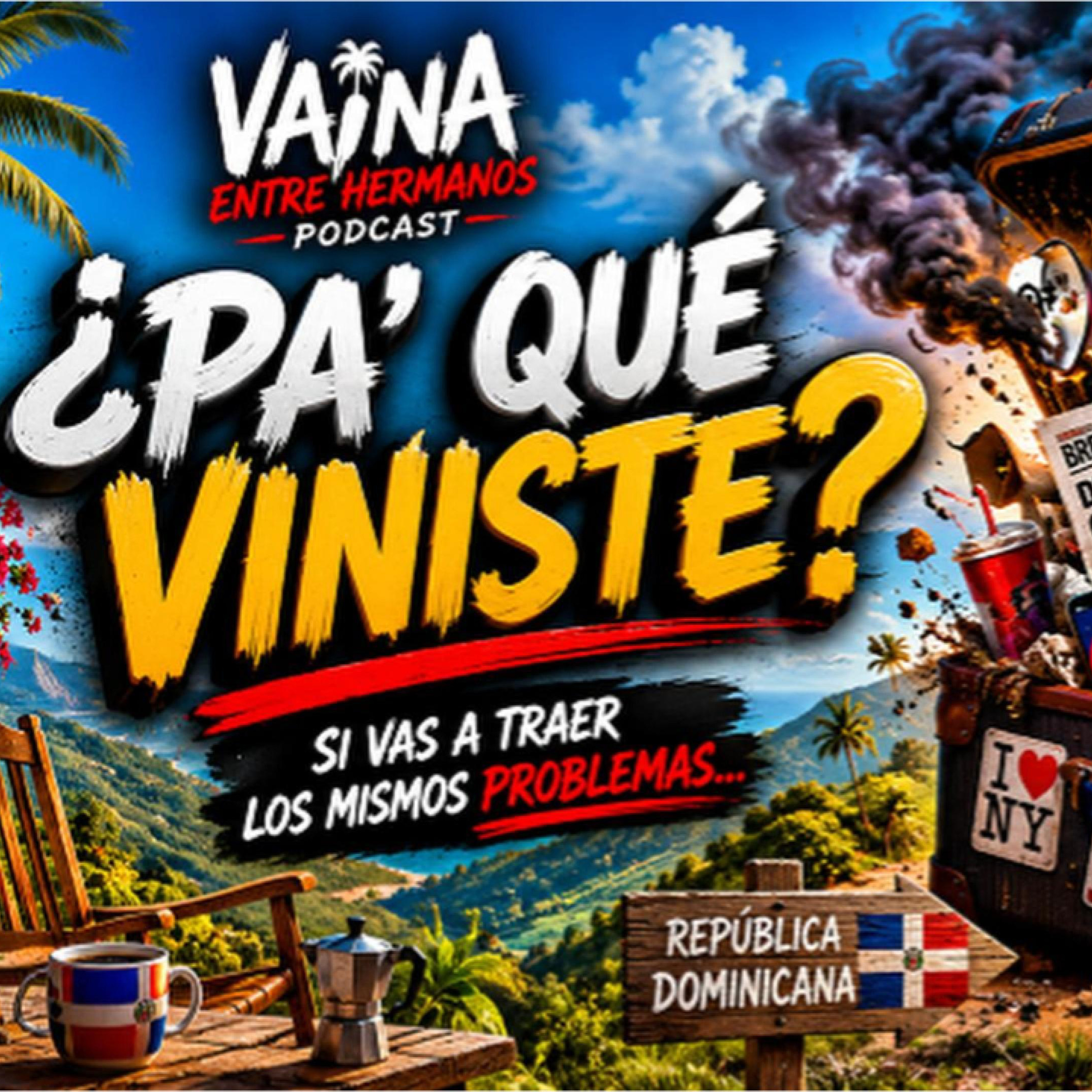 Portada de Vaina Entre Hermanos Podcast