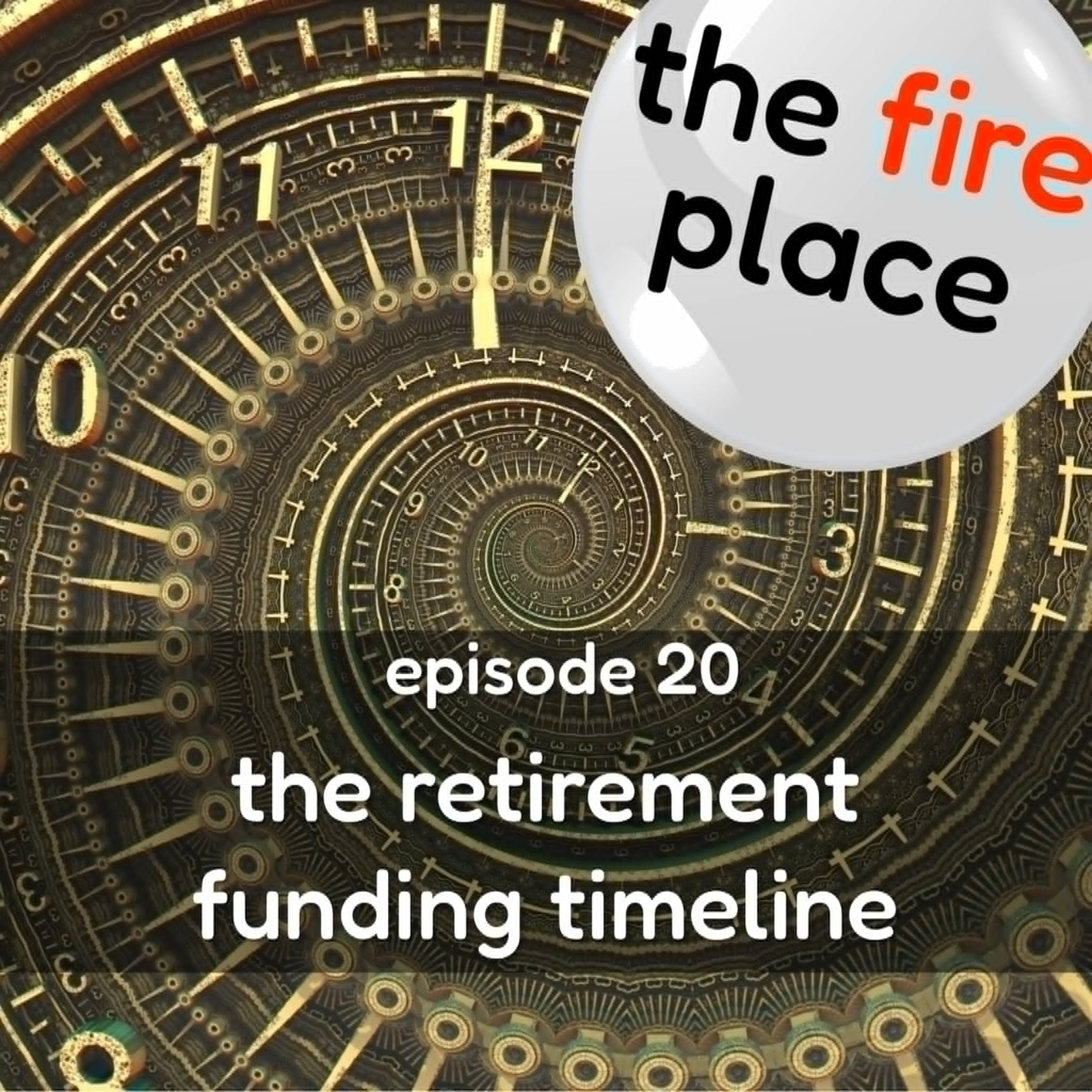 20. The Retirement Funding Timeline episode artwork