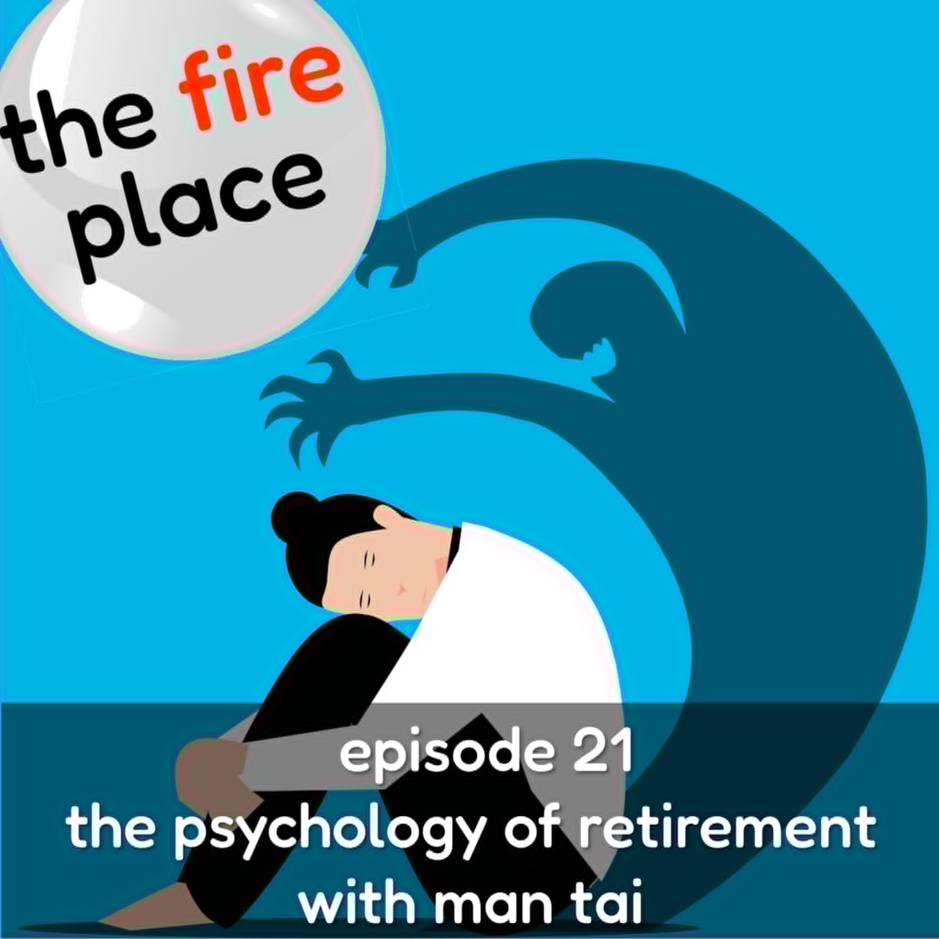 21. The psychology of retirement with Man Tai episode artwork