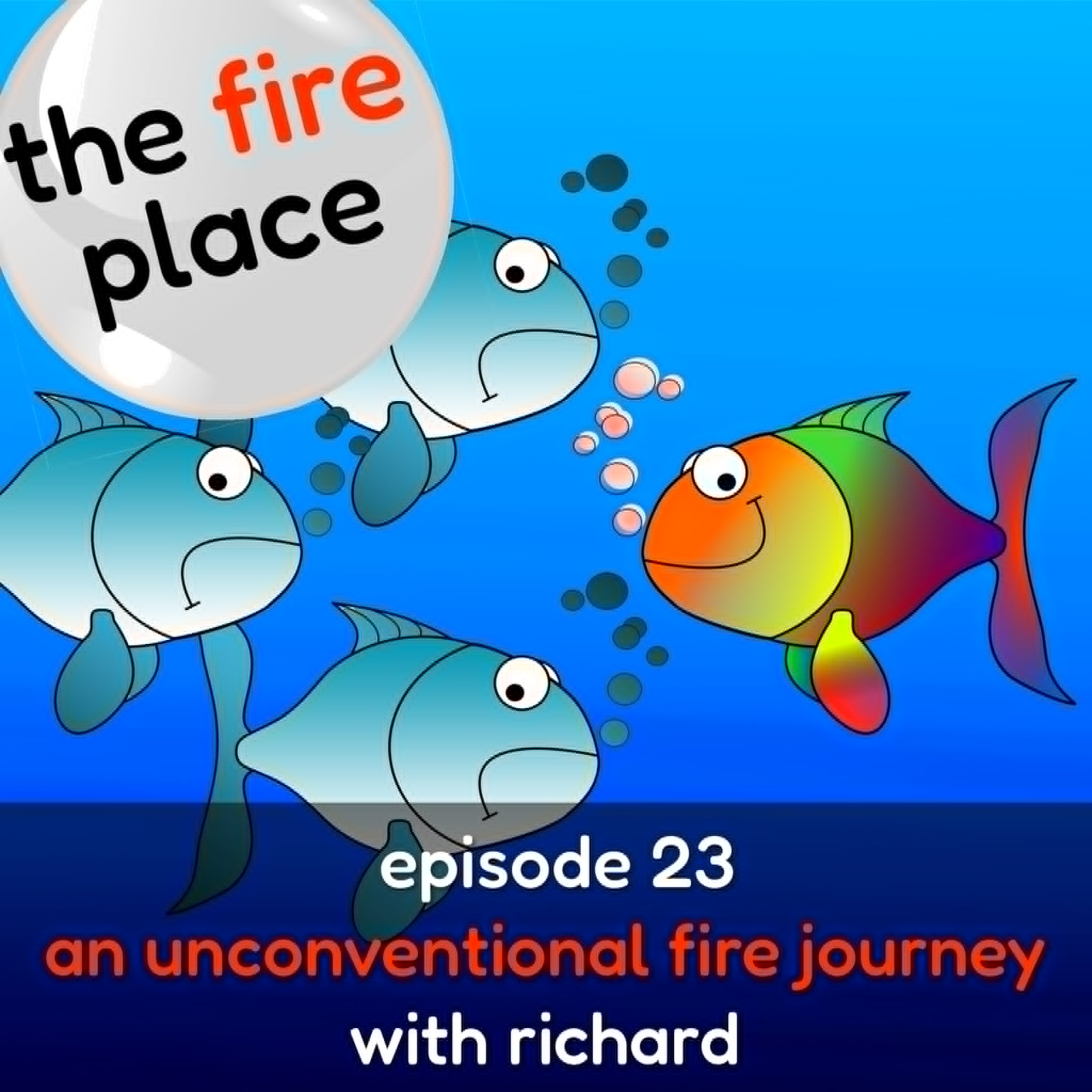 Richard's Story - an unconventional FIRE journey episode artwork