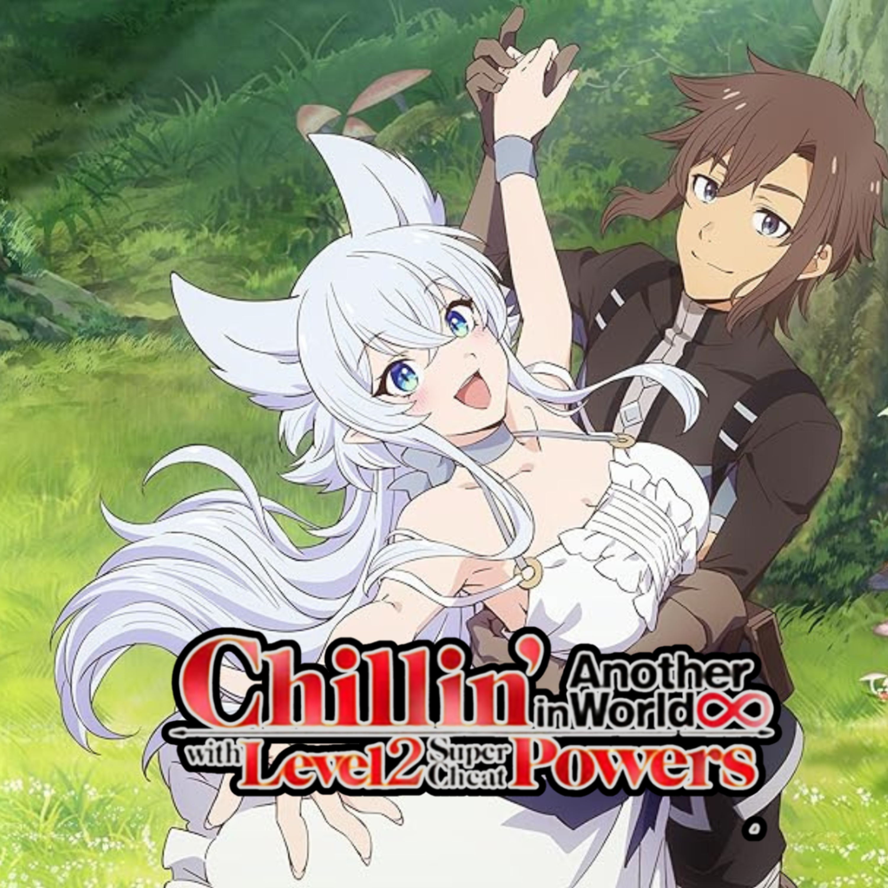 Chillin’ in Another World with Level 2 Super Cheat Powers Review episode artwork