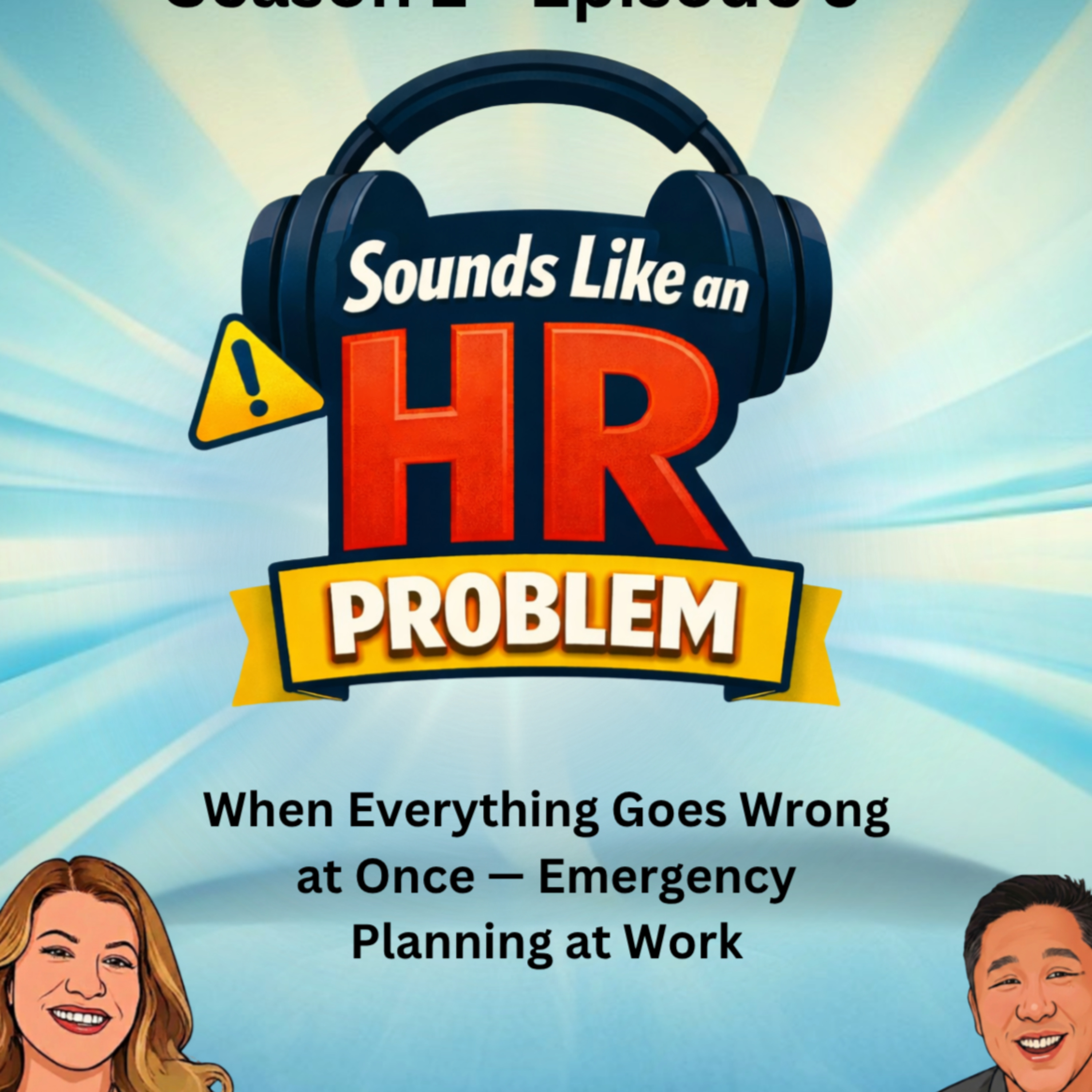 When Everything Goes Wrong at Once — Emergency Planning at Work - Ep. 5 episode artwork