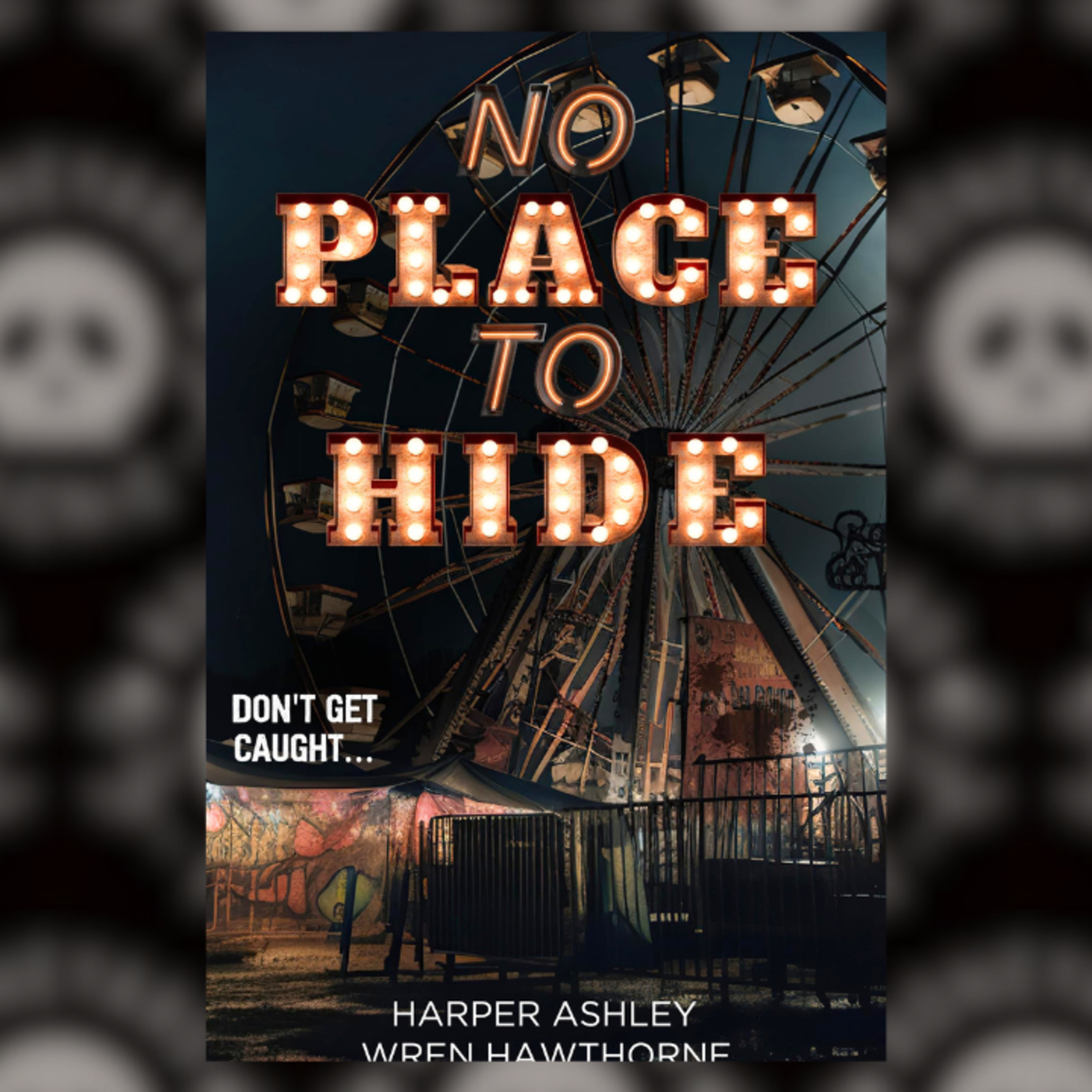 No Place to Hide by Harper Ashley & Wren Hawthorne episode artwork