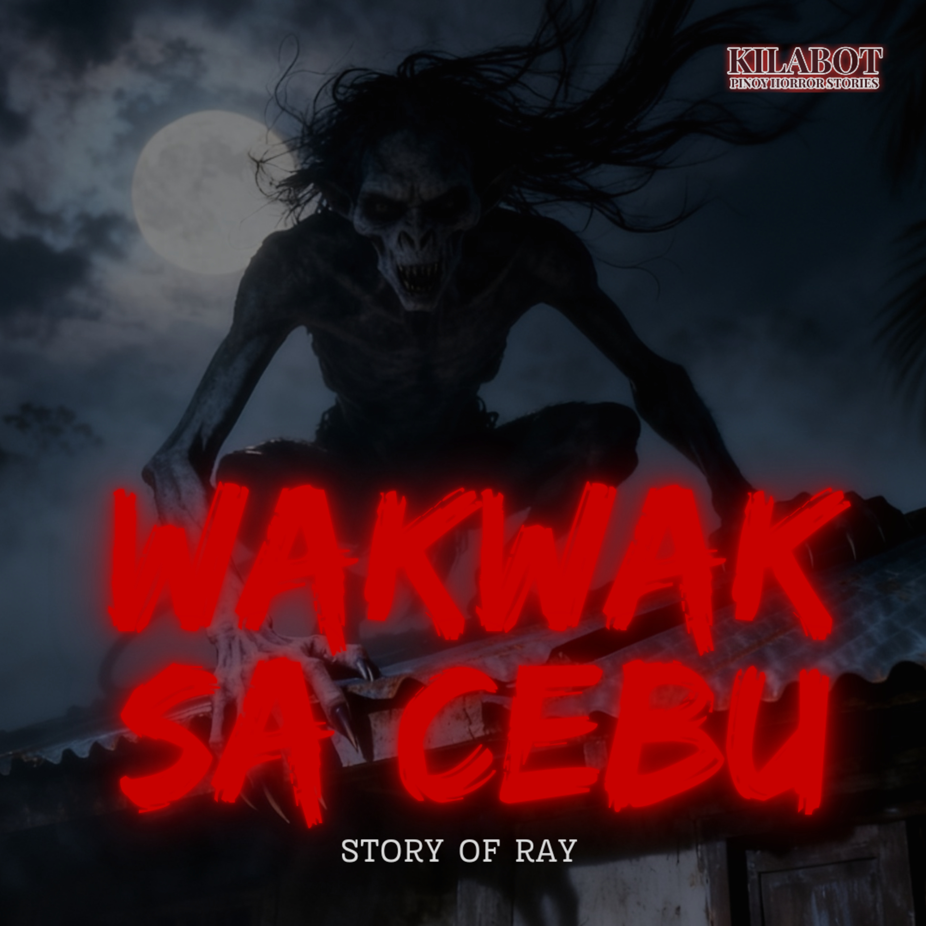 [VIDEO EPISODE] SEASON 5 EPISODE #10: WAKWAK