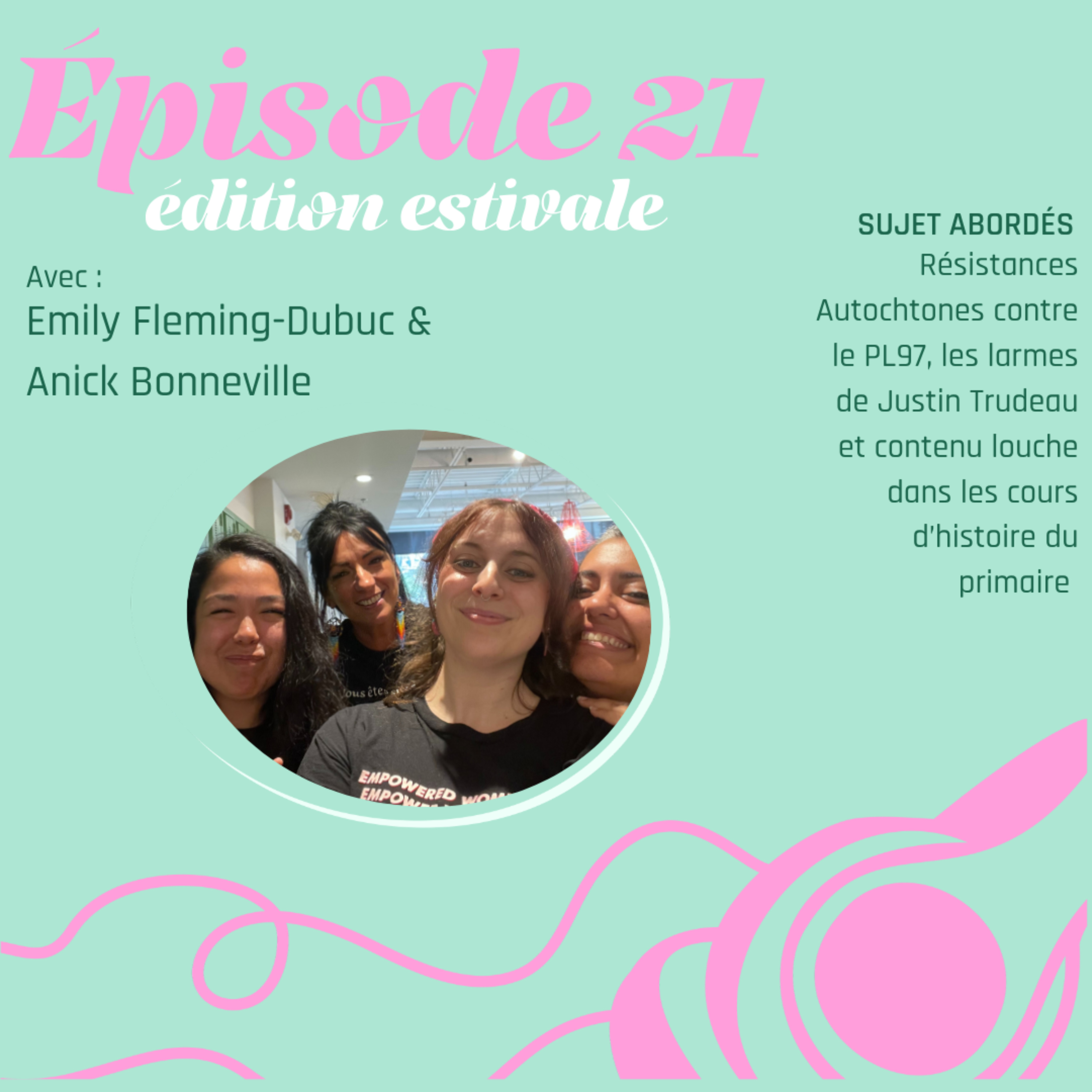 #21 - Résistances Autochtones sur le terrain et les médias sociaux episode artwork
