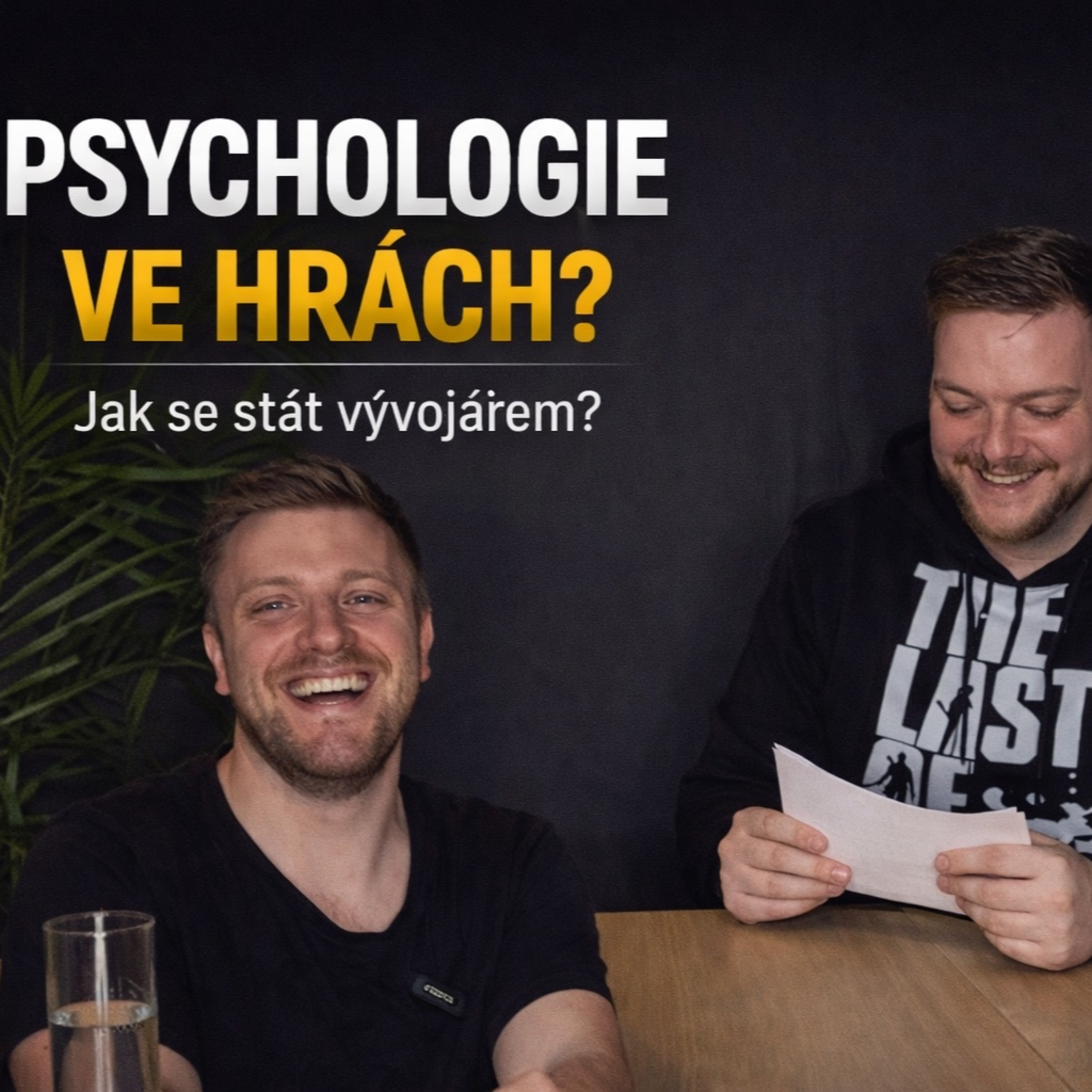 3. Jak se stát vývojářem her? Realita, peníze a psychologie hráčů episode artwork