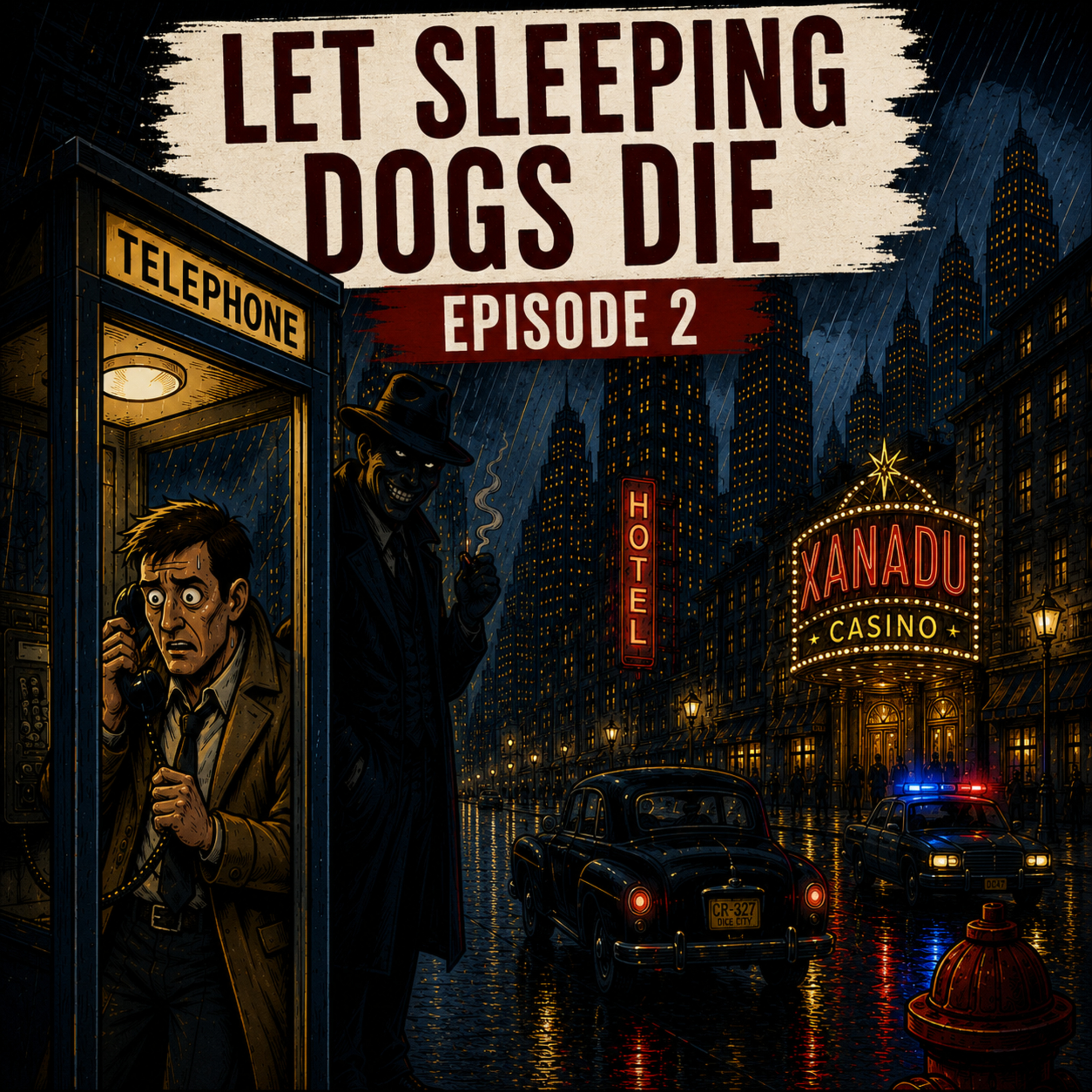 Dice City: Let Sleeping Dogs Die Episode 2 episode artwork