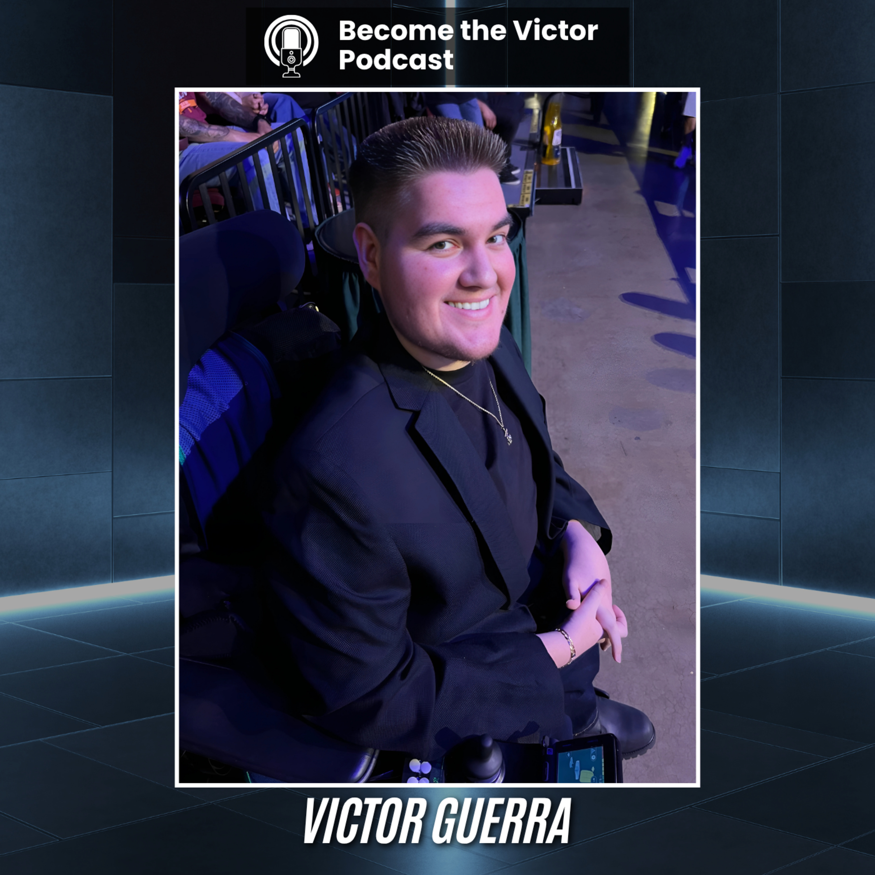 Become the Victor Podcast