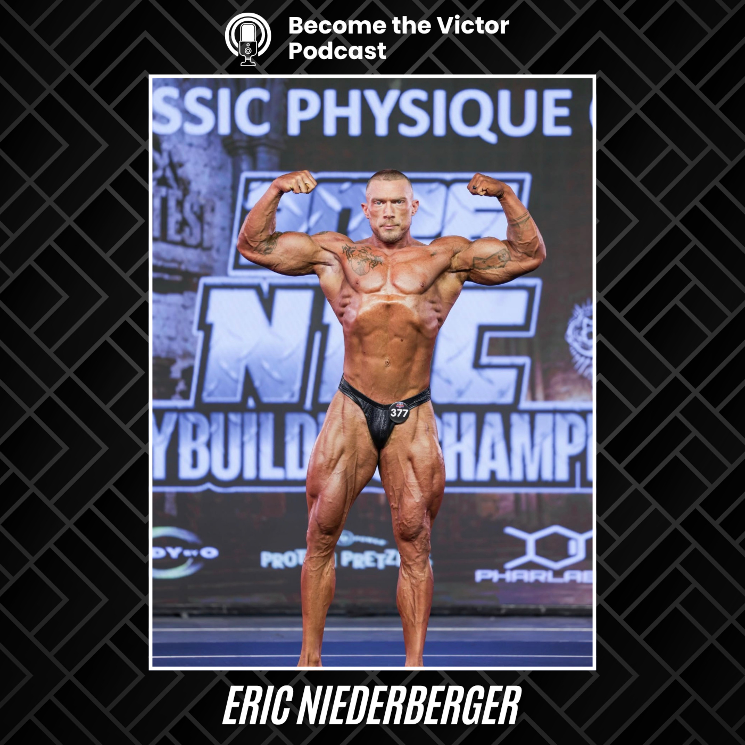 From Division I Football Scholarship to Bodybuilder | Eric Niederberger | Victortheinspiration episode artwork