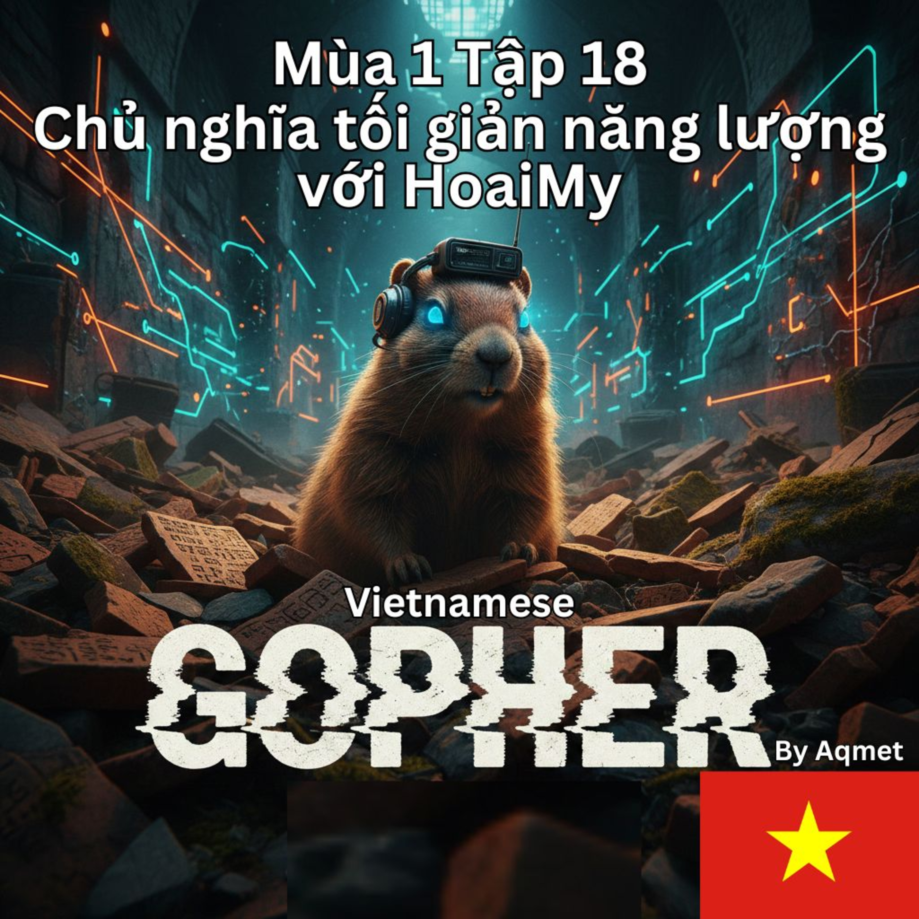 🇻🇳 - Tập 1/18: Chủ nghĩa tối giản năng lượng với HoaiMy