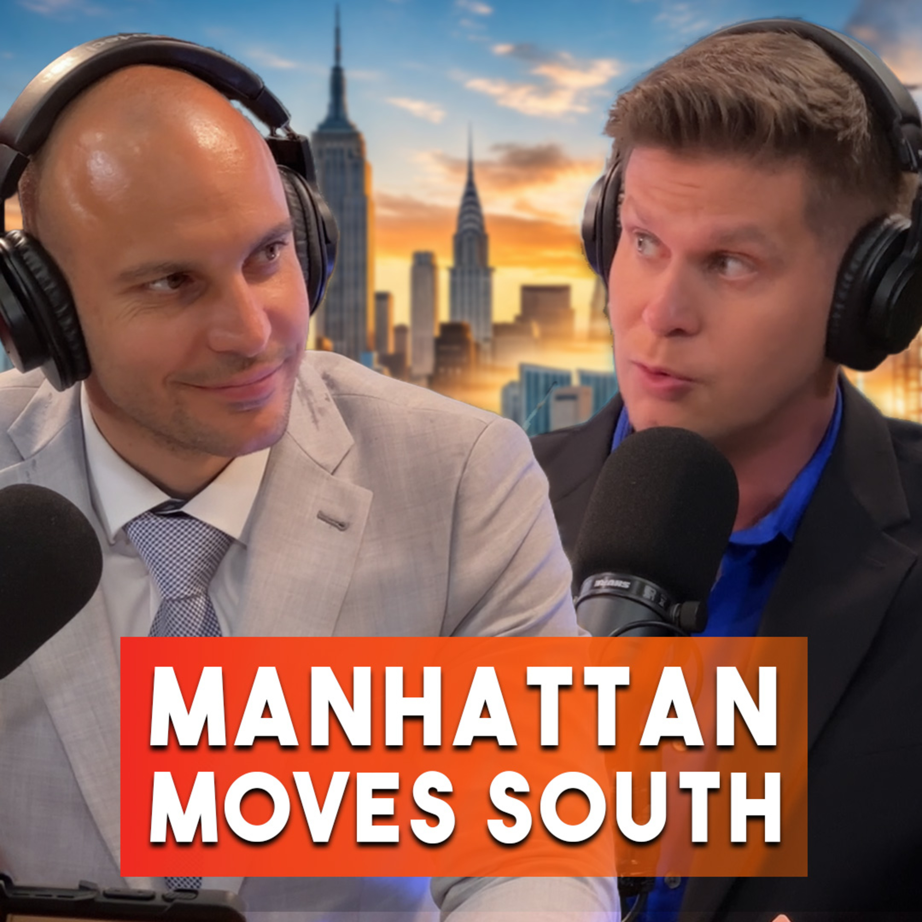 From Manhattan to Miami: Big Money Moves in South Florida Real Estate episode artwork