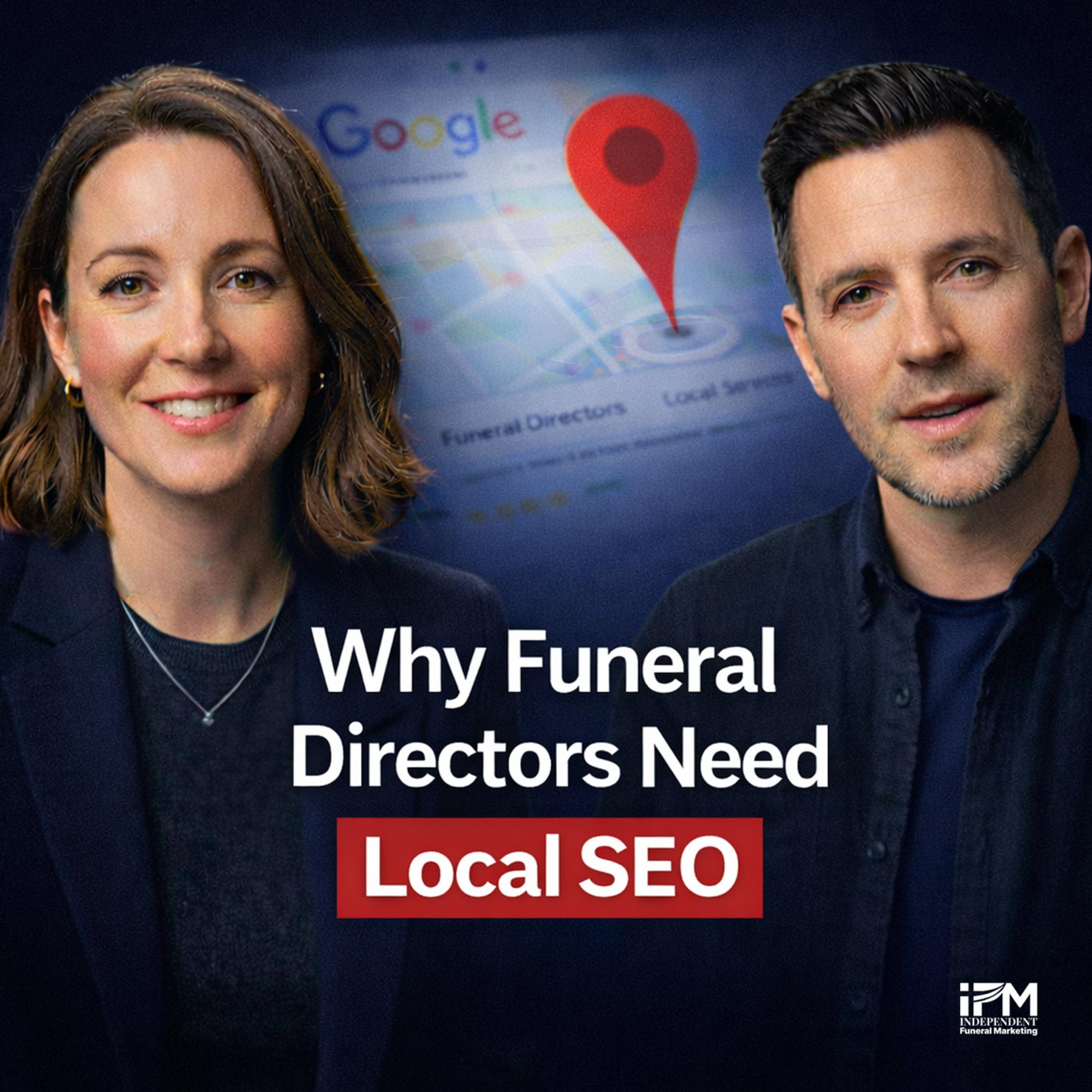 Artwork for episode: Why Funeral Directors Need Local SEO (And Why Most Get It Wrong)