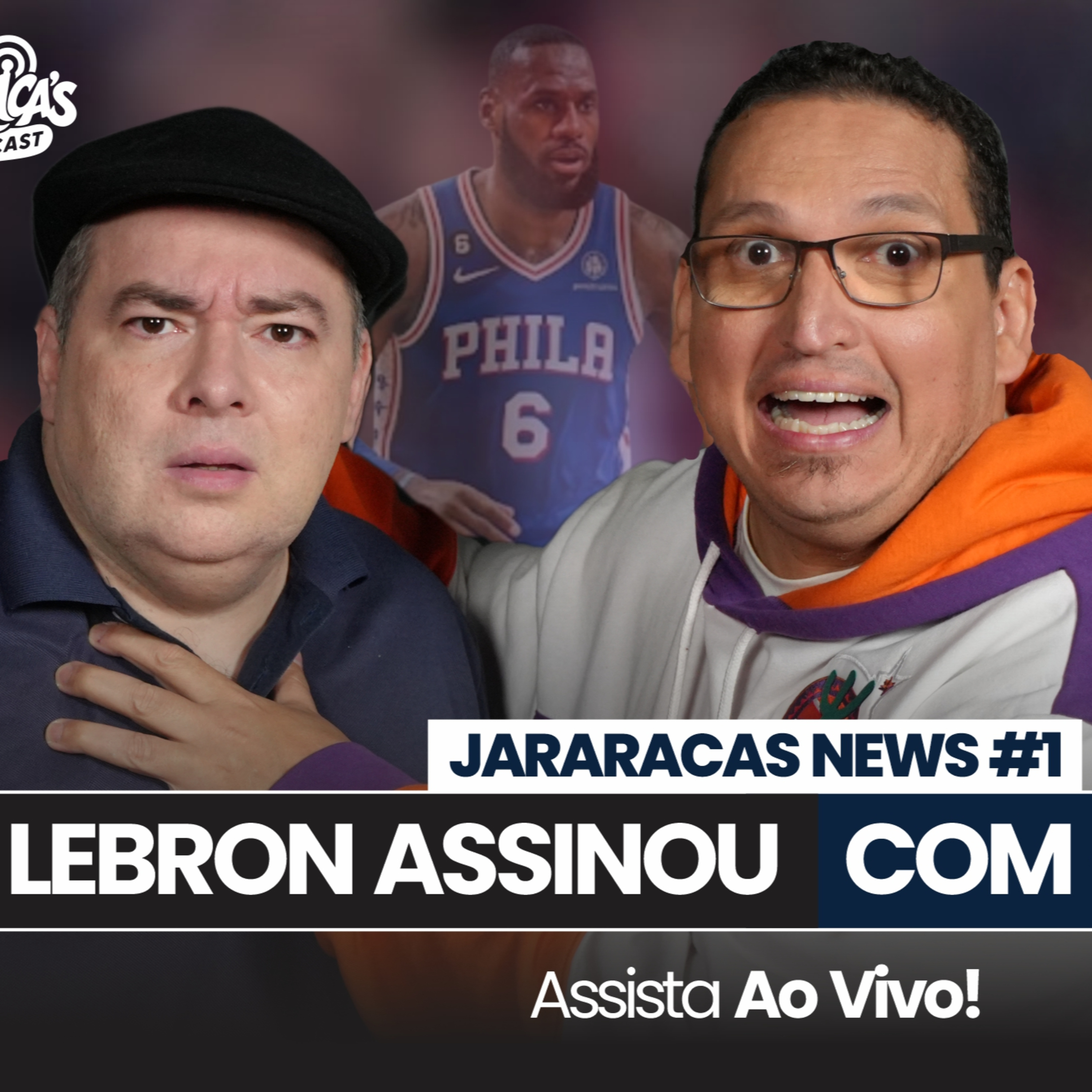 A VOLTA DAS JARARACAS COM LEBRON INDO PARA OS 76ERS - JARARACAS NEWS#1