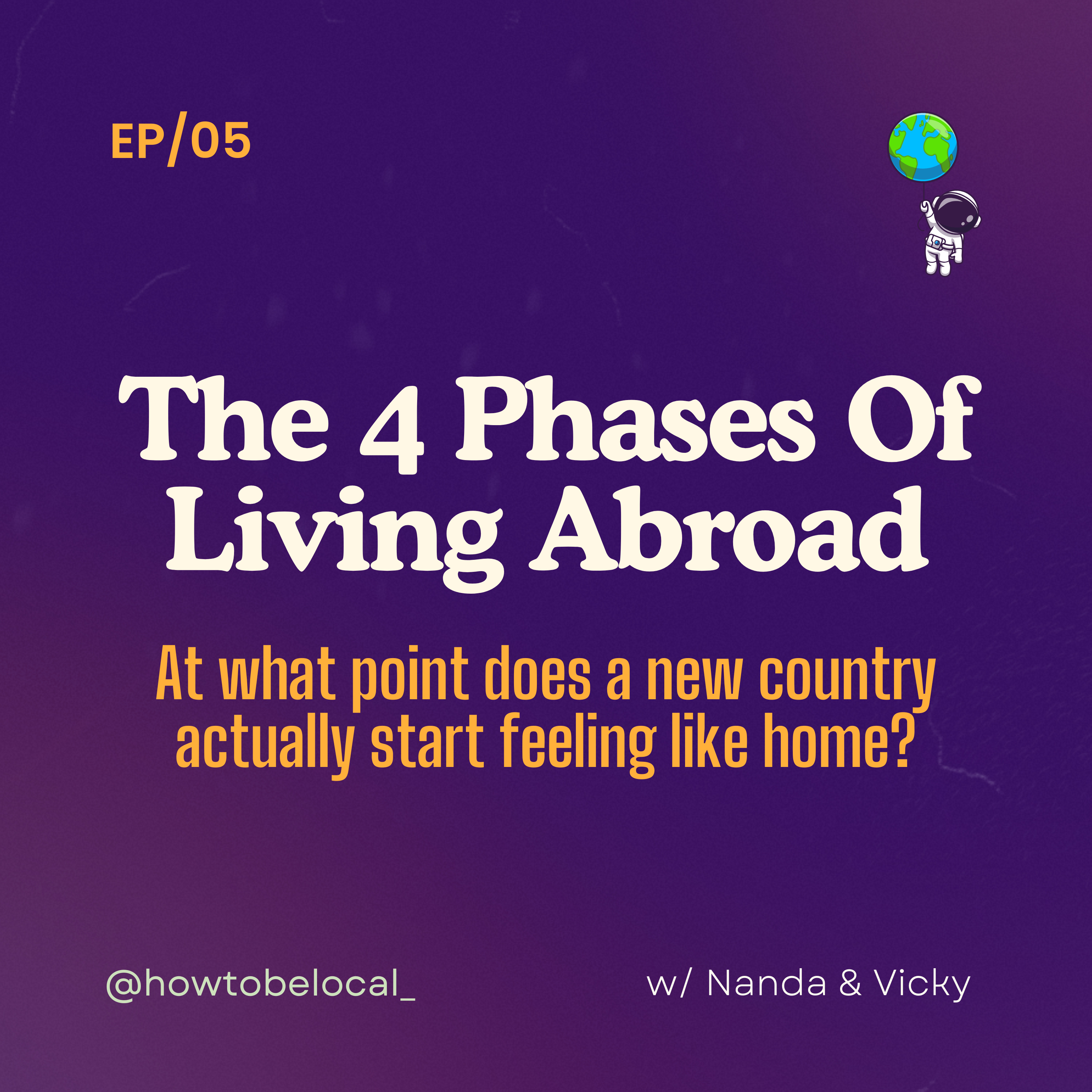 The 4 Phases Of Living Abroad — At what point does a new country actually start feeling like home? episode artwork
