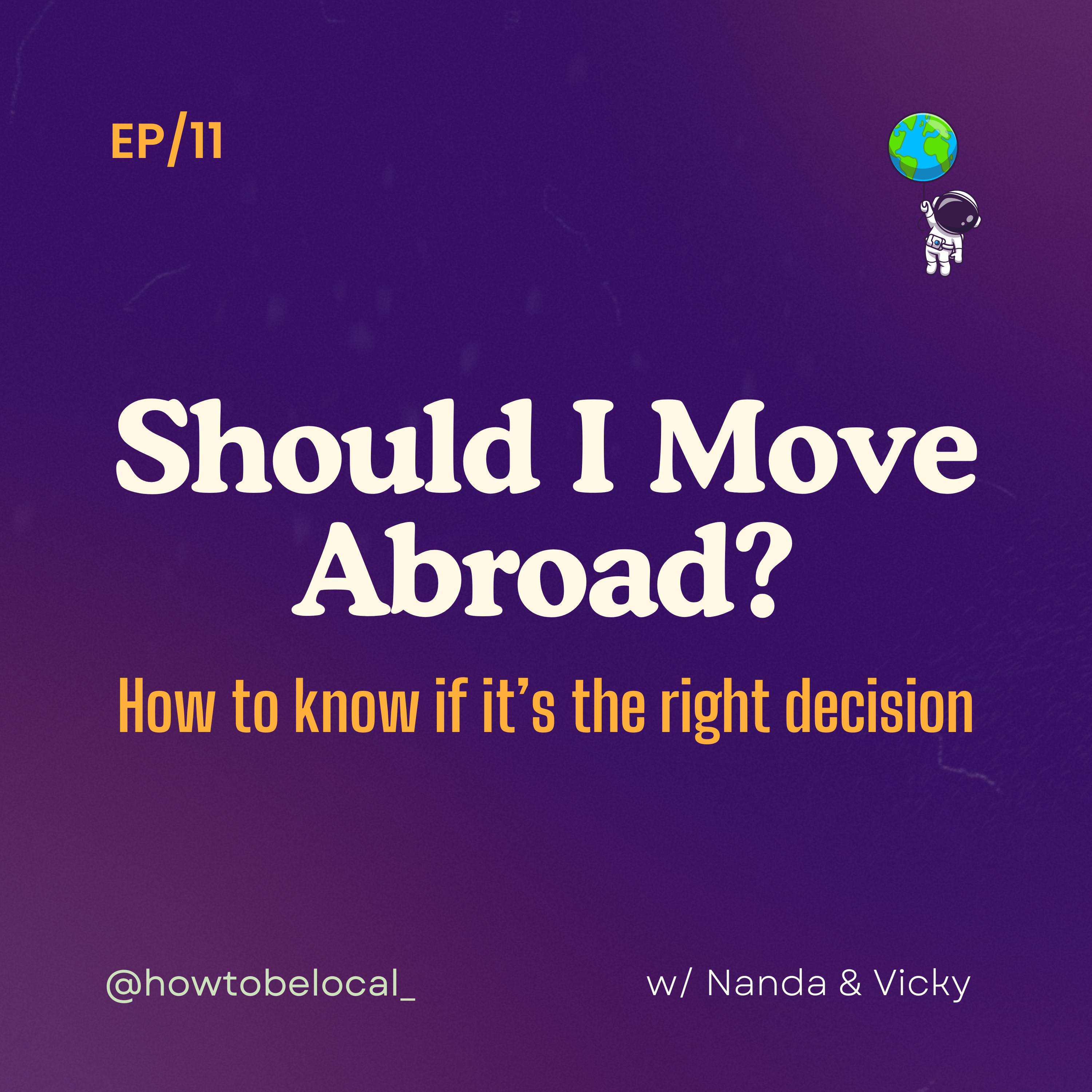 Should I Move Abroad? — How to know if it’s the right decision episode artwork