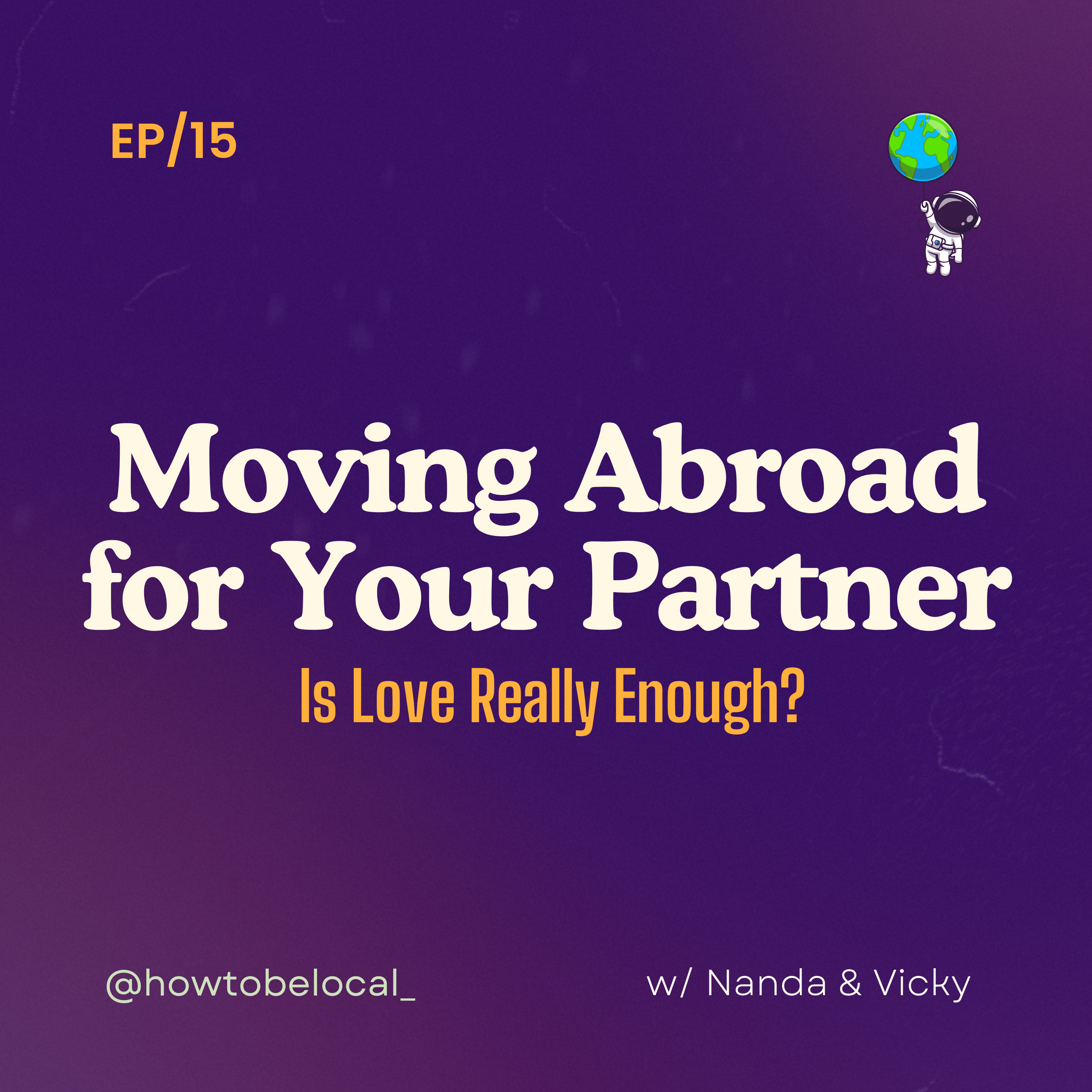 Moving abroad for your Partner: Is love really enough? episode artwork