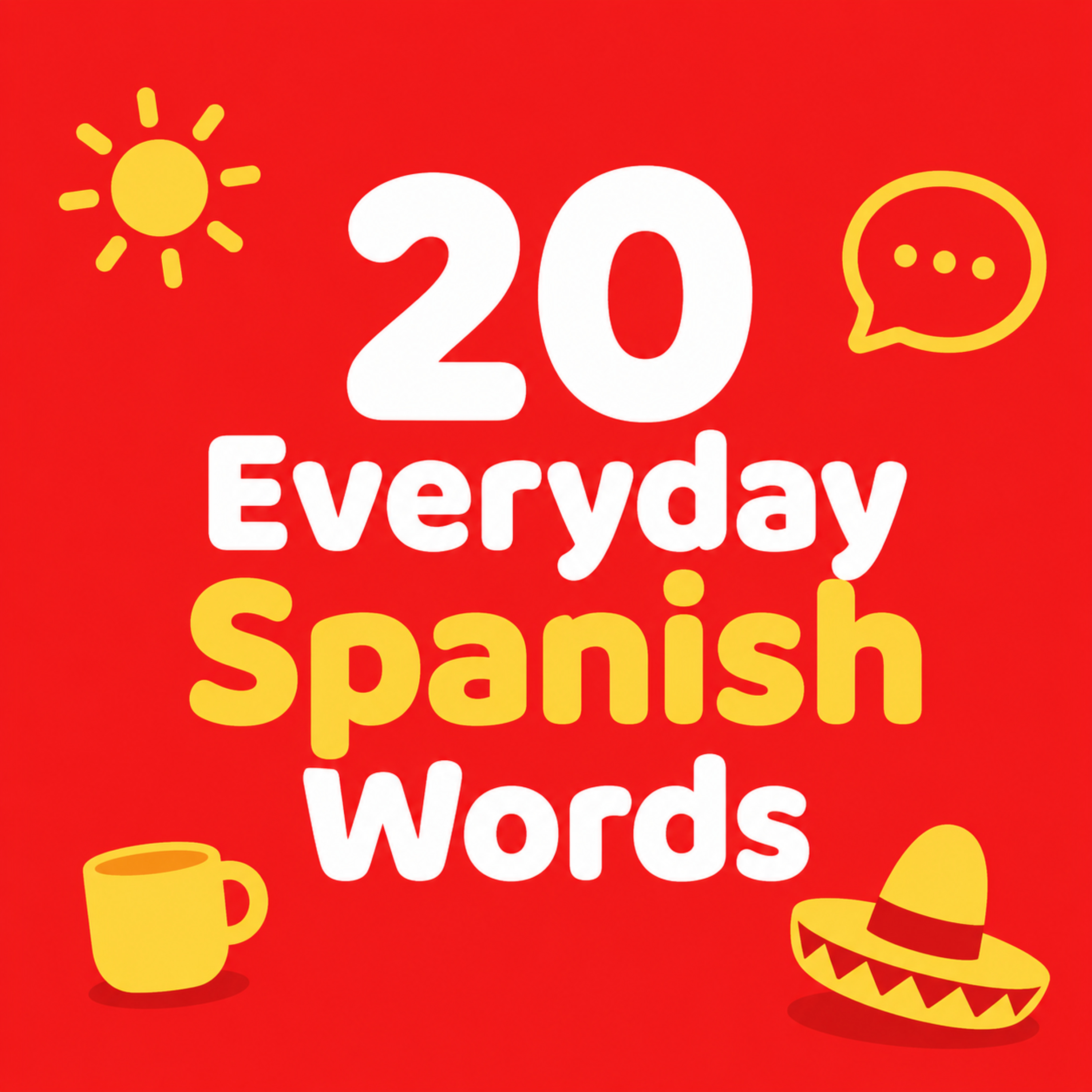20 Everyday Spanish Words episode artwork