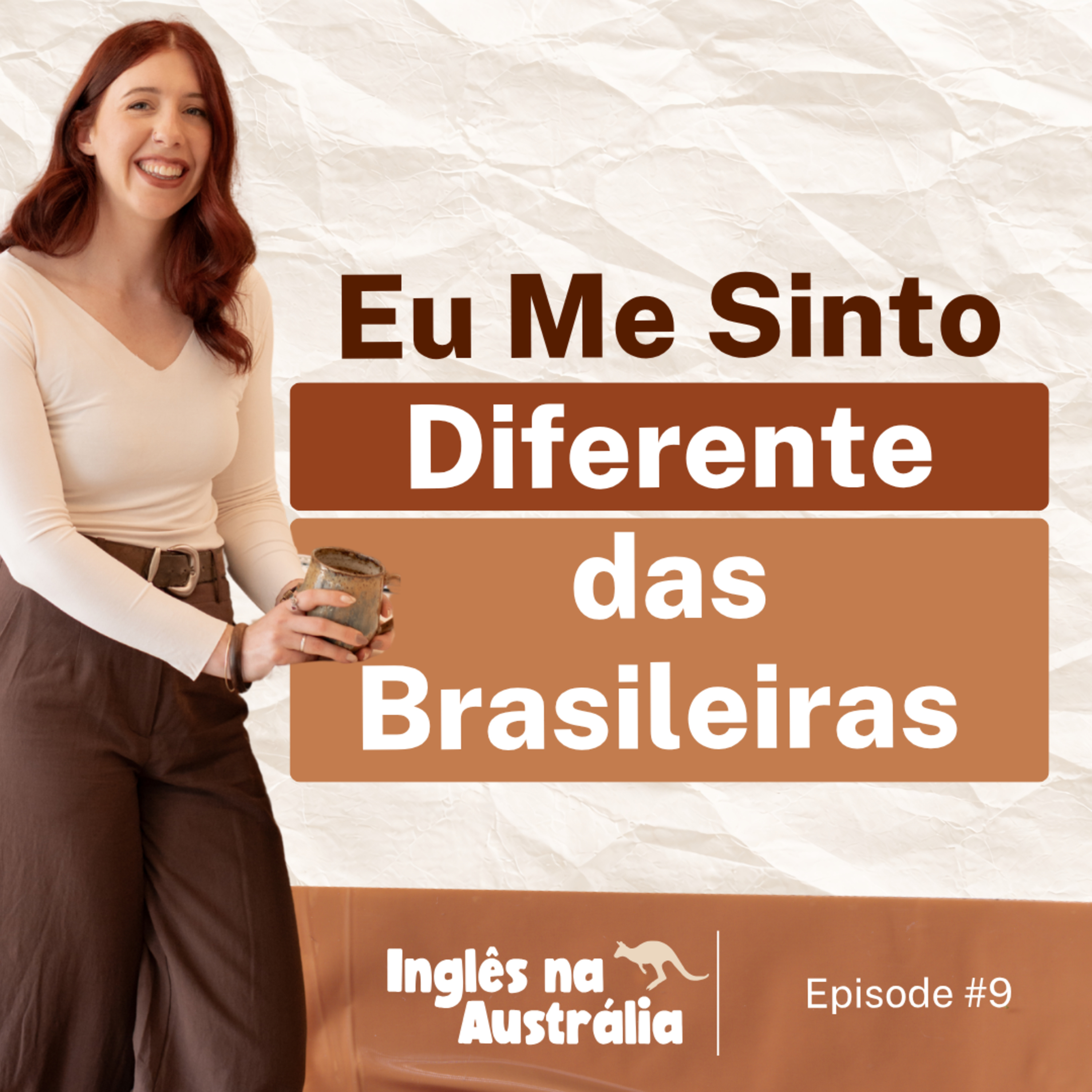 Eu Me Sinto Diferente das Brasileiras episode artwork