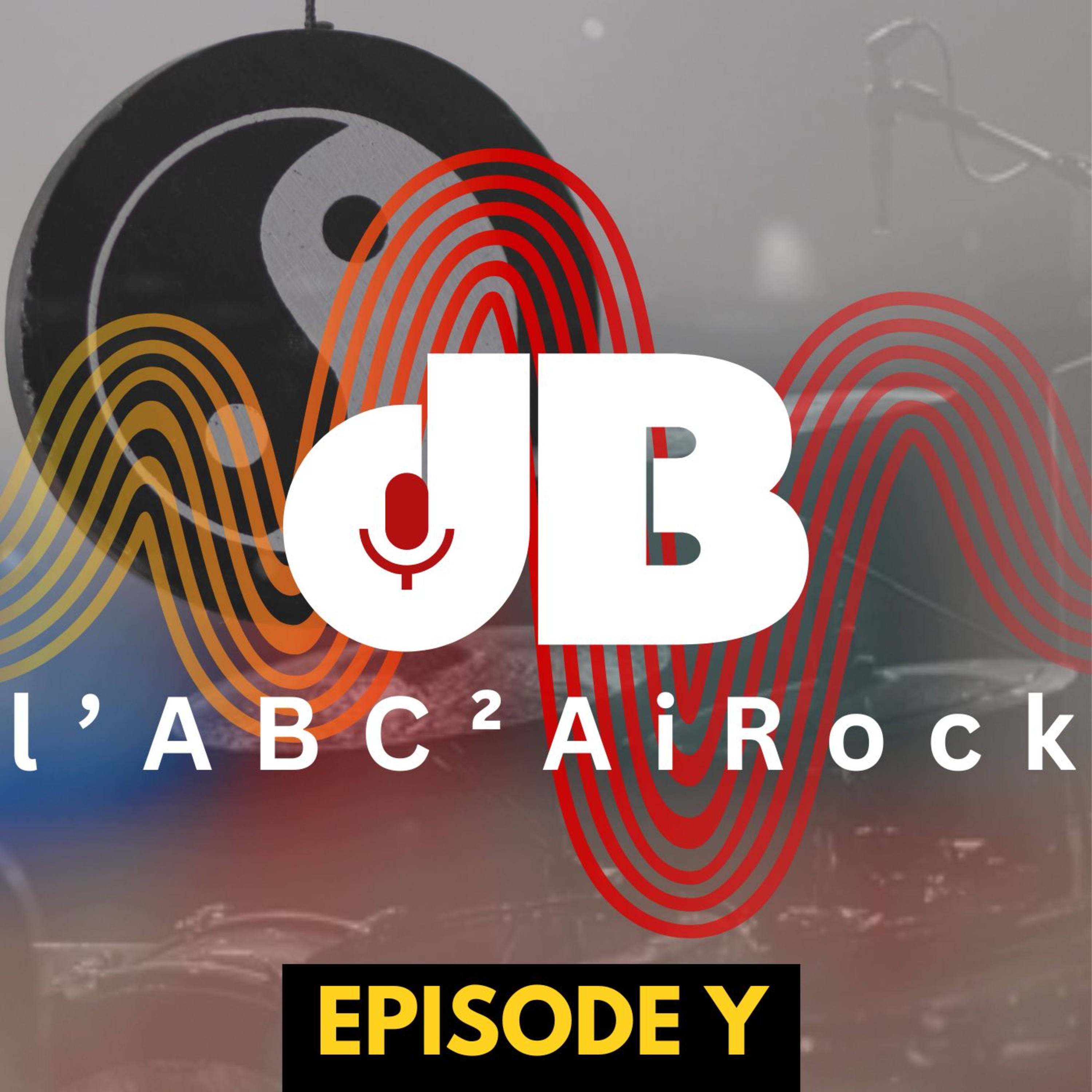 Décibels, l’Abécédaire Rock – Episode Y … Y comme YIN&YANG