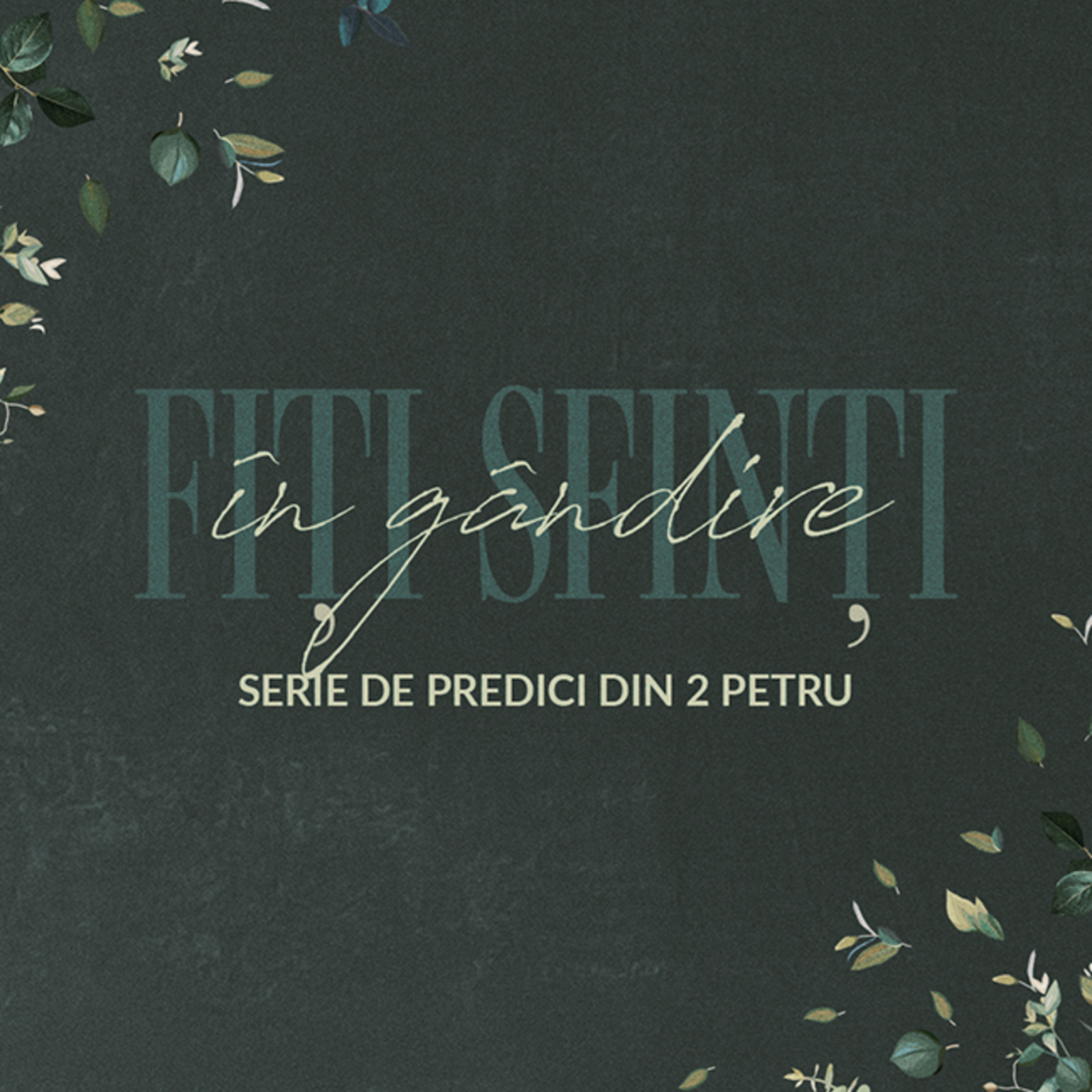 Fiți Sfinți În Gândire | #7 Certitudinea Zilei Domnului episode artwork