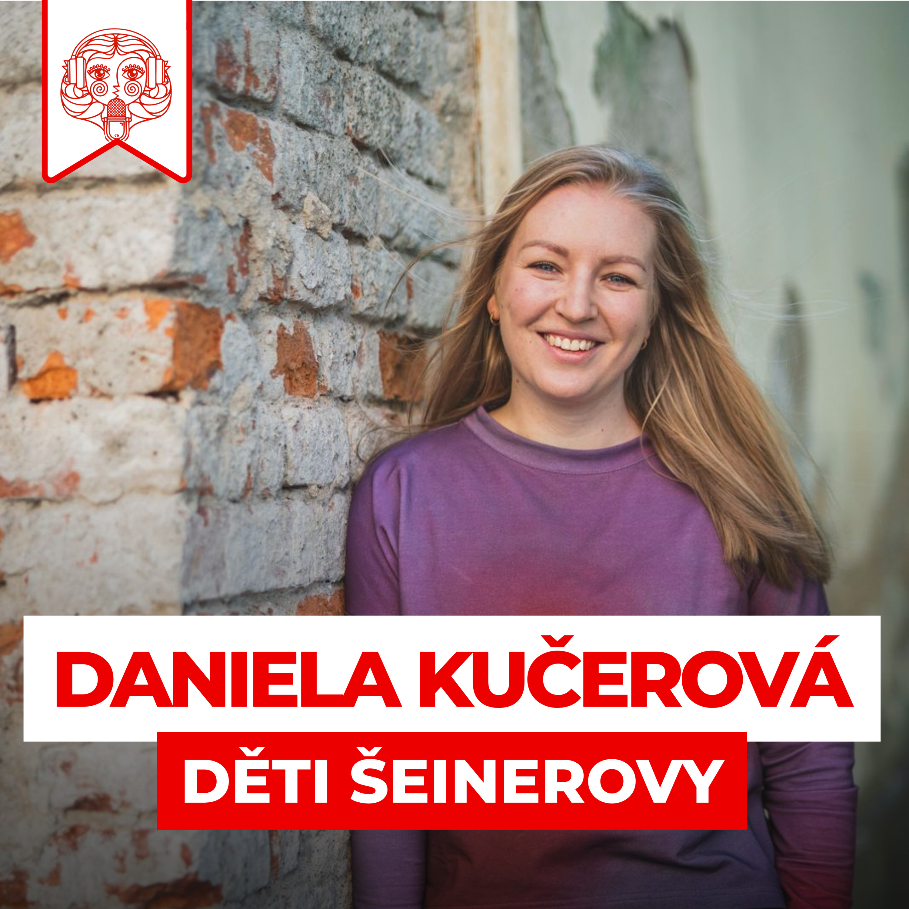#5 – DANIELA KUČEROVÁ: Multitasking jako životní styl episode artwork