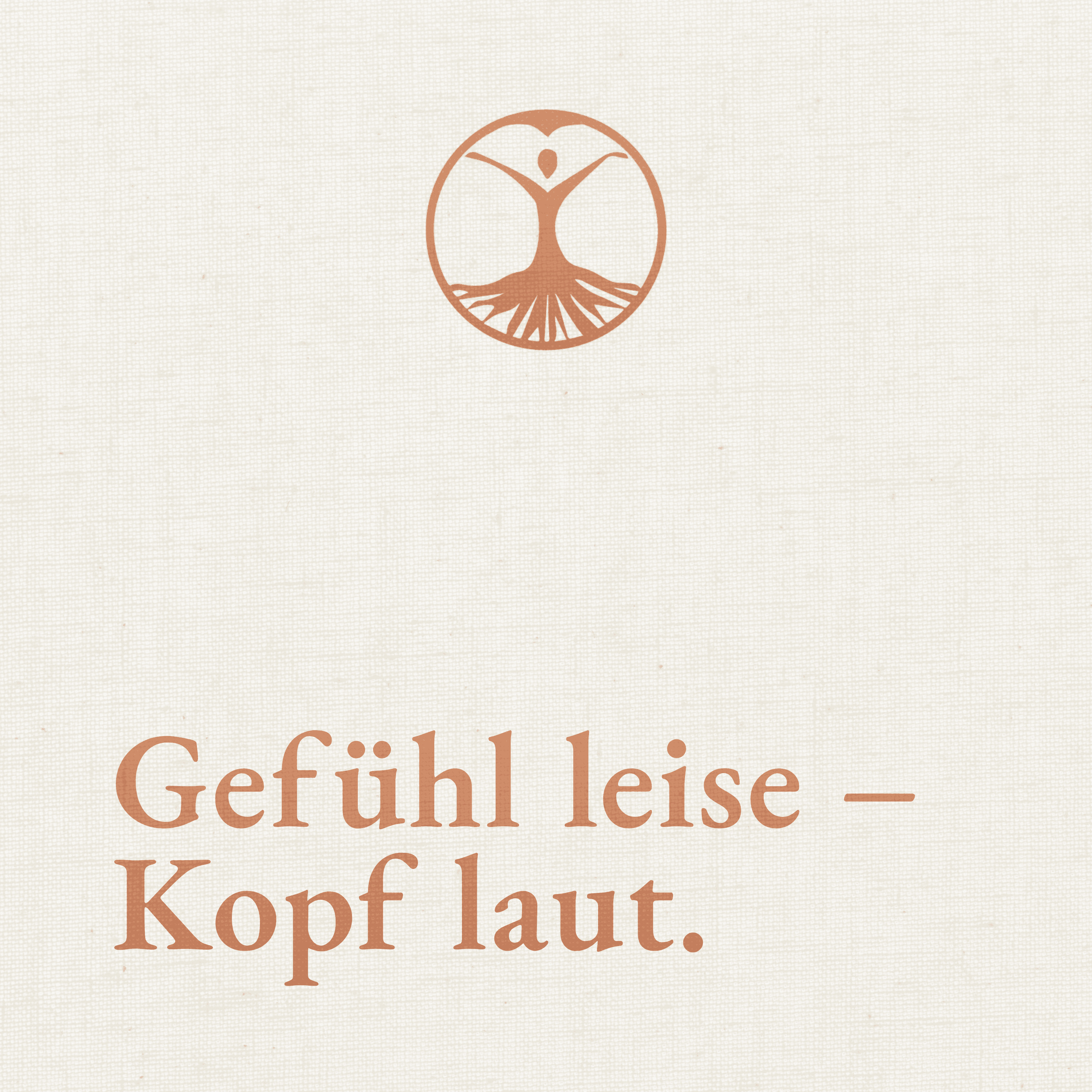 Als mein Gefühl leise wurde – und mein Kopf laut
