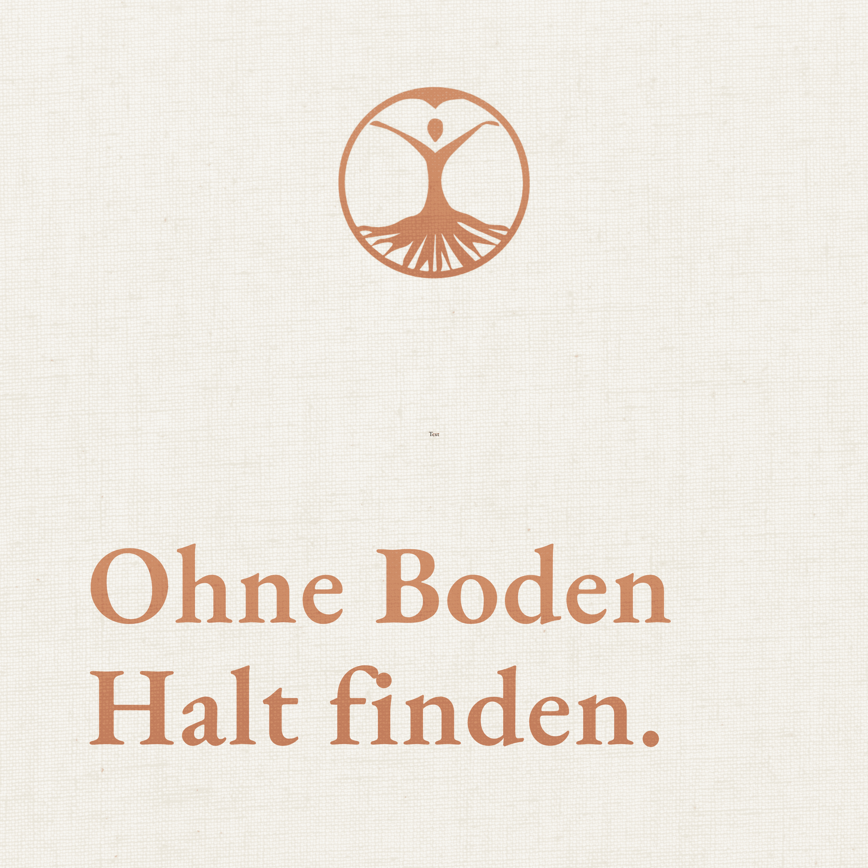 Als ich ohne Boden Halt finden sollte